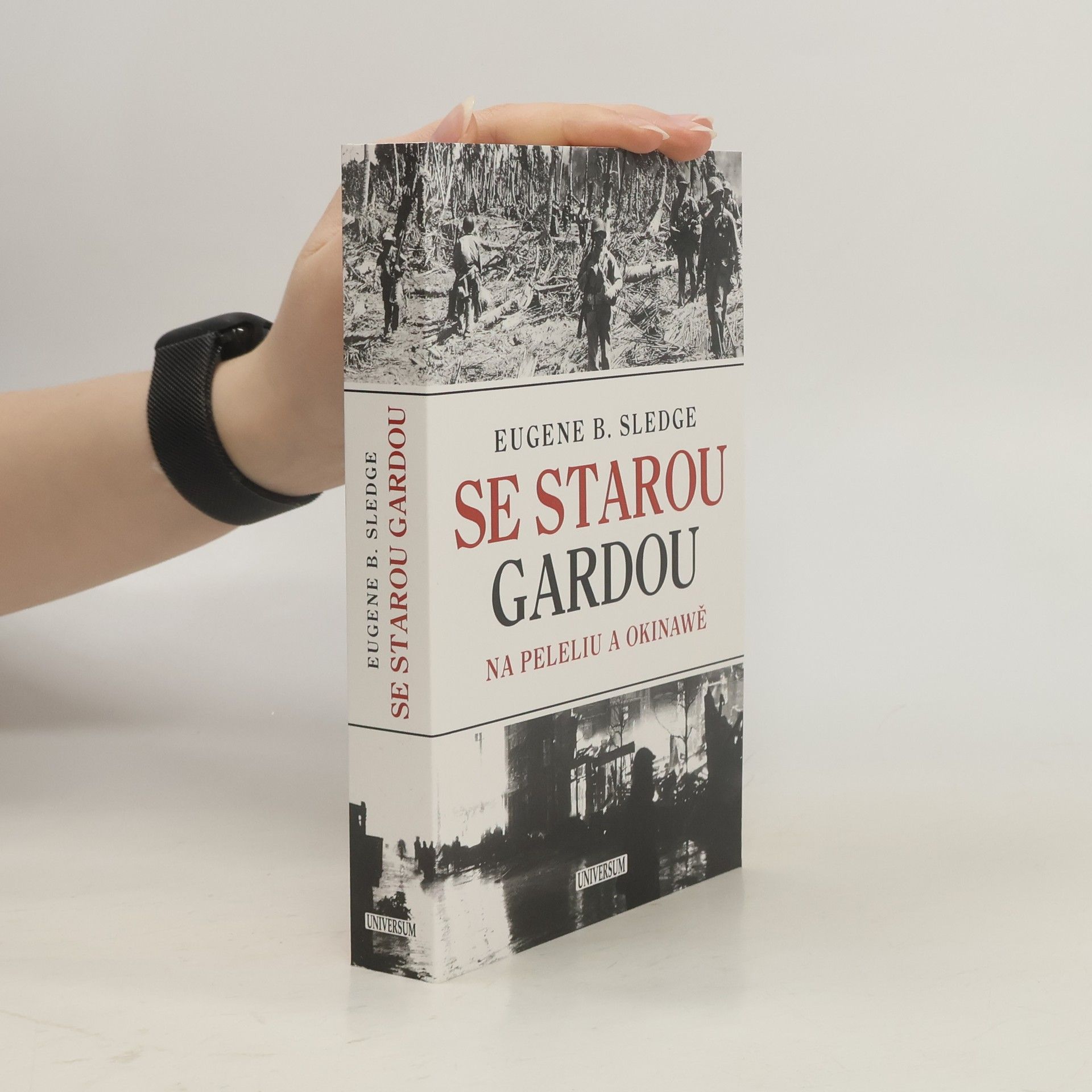 Eugene Sledge Se starou gardou na Peleliu a Okinawě