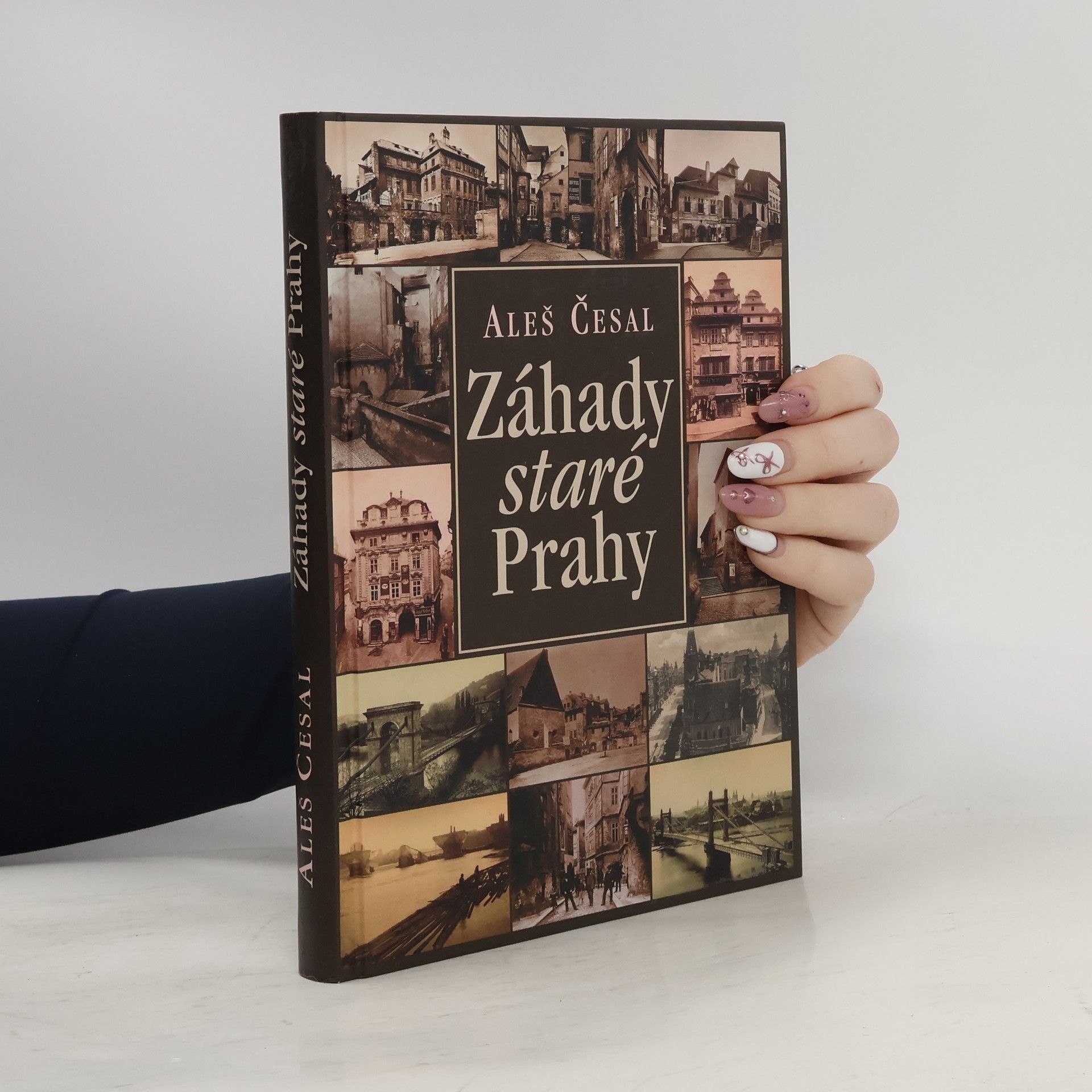 Aleš Česal Záhady staré Prahy