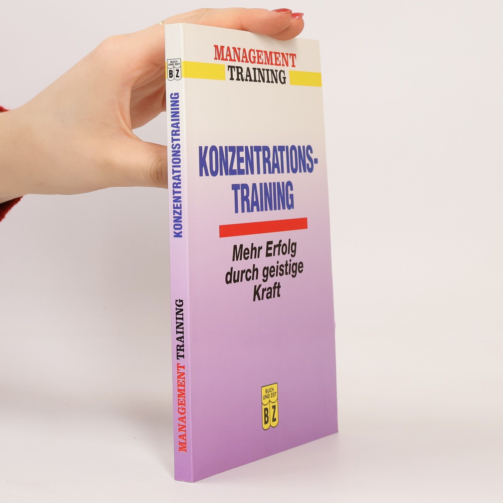 Václav Vokolek Konzentrationstraining. Mehr Erfolg durch geistige Kraft