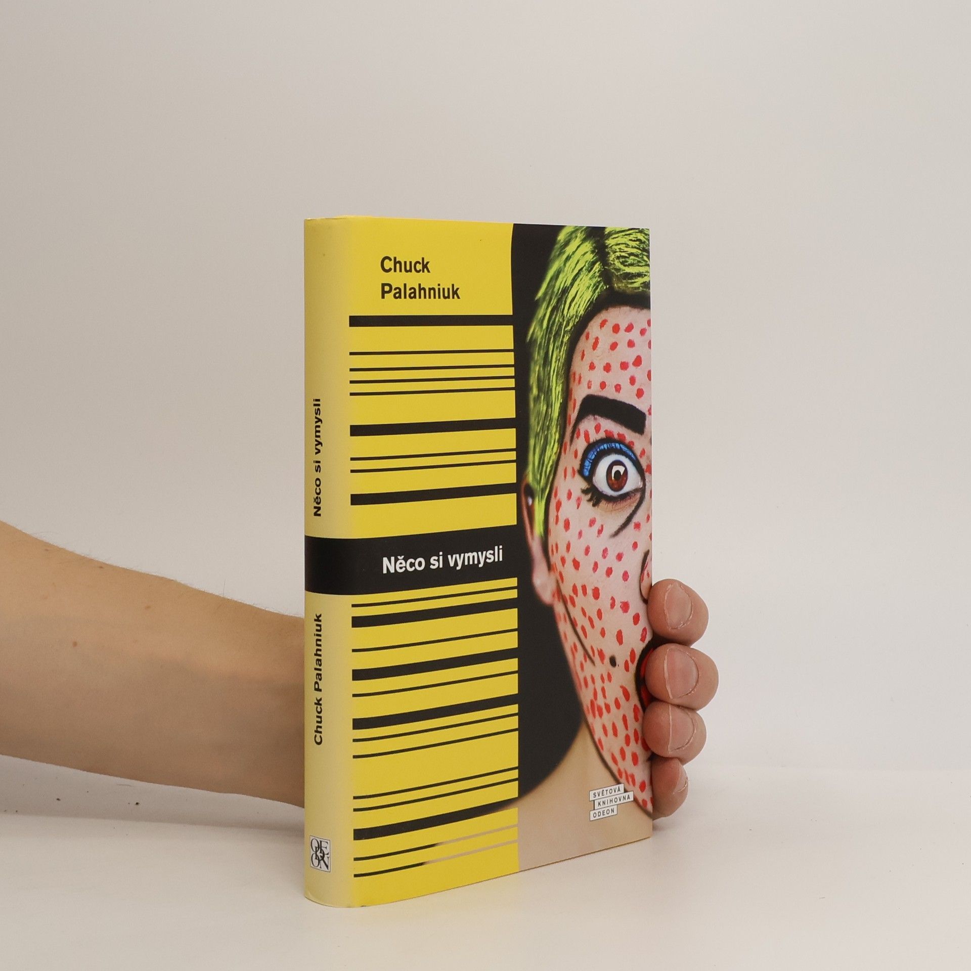 Chuck Palahniuk Něco si vymysli