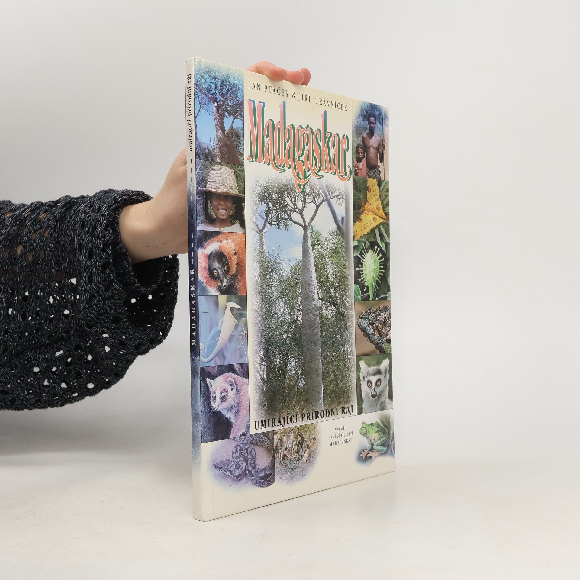 Jan Ptáček Madagaskar. Umírající přírodní ráj