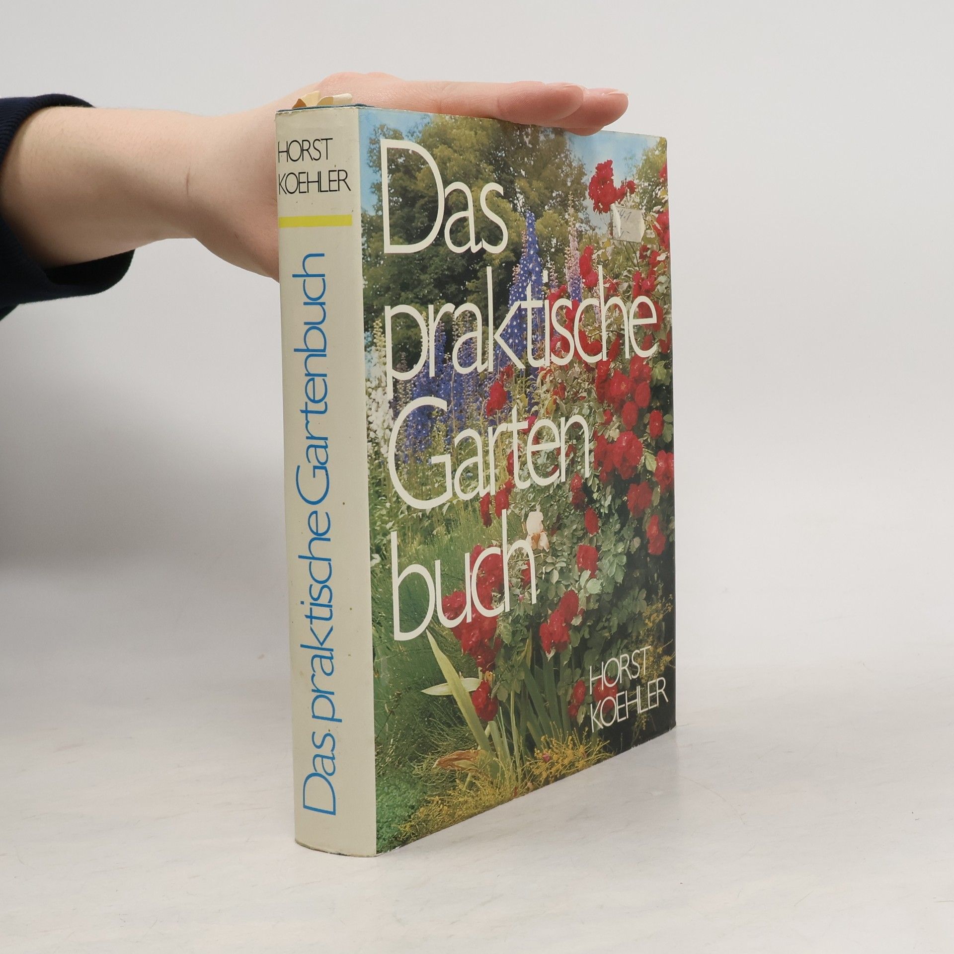 Horst Koehler Das praktische Gartenbuch