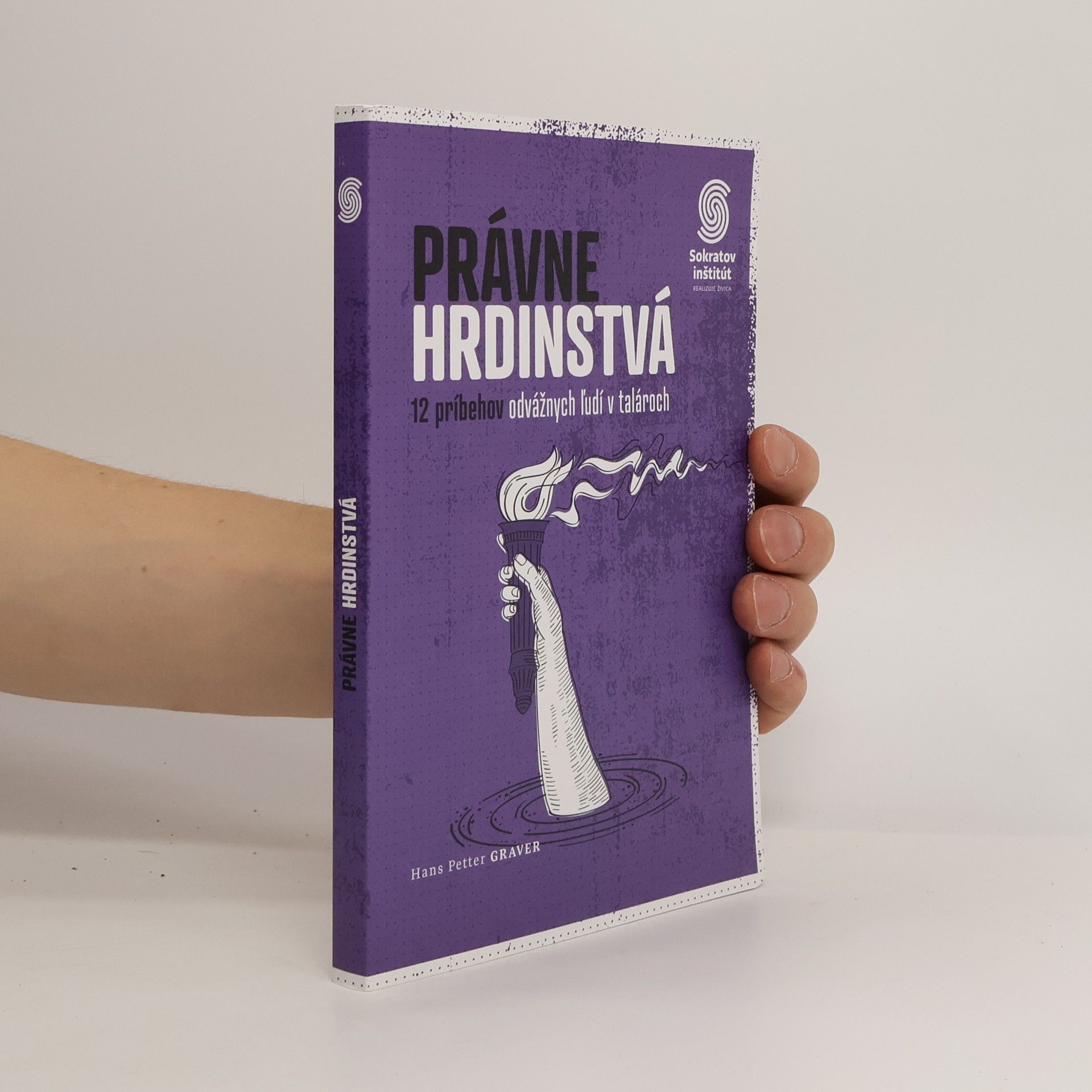 Právne hrdinstvá: 12 príbehov odvážnych ľudí v talároch
