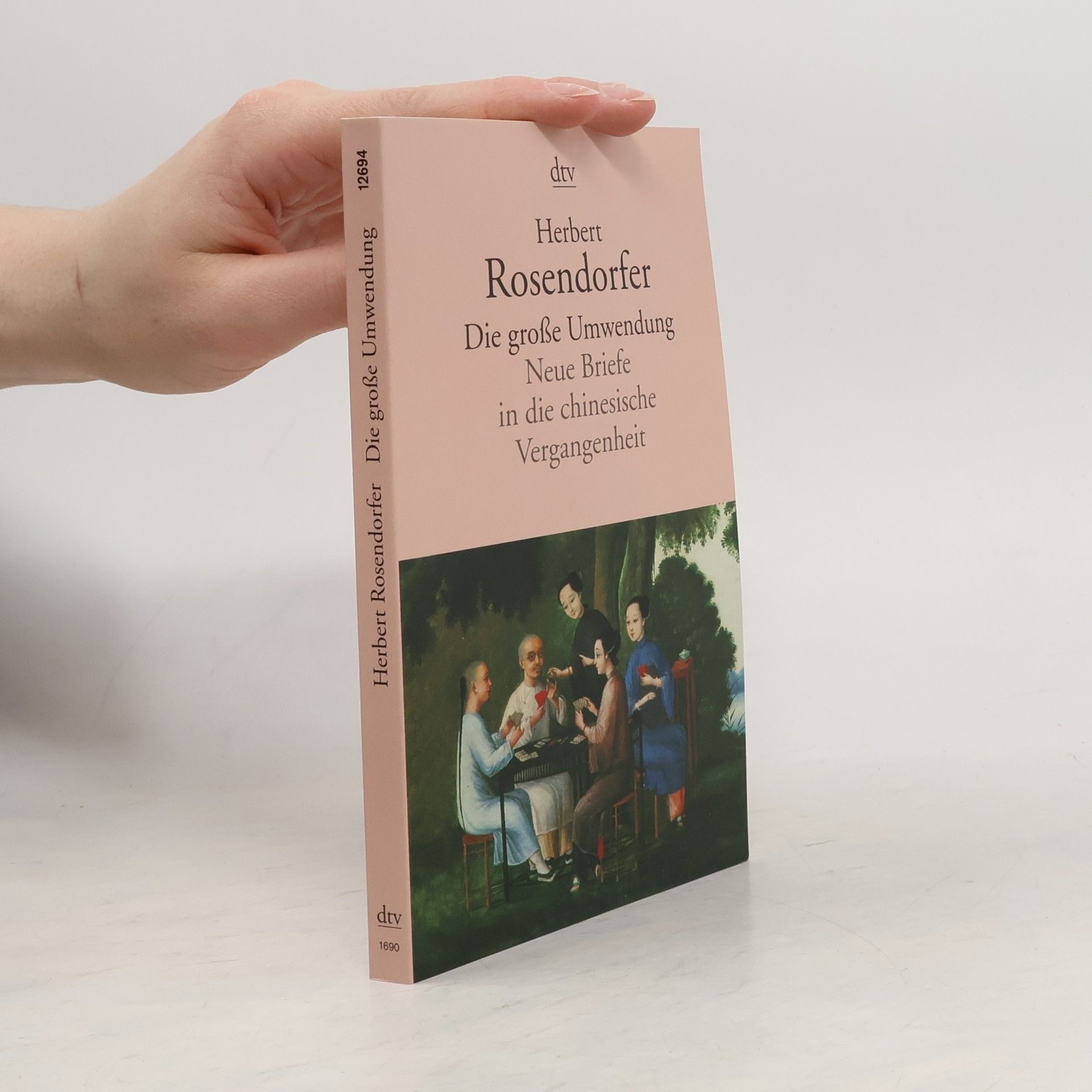 Herbert Rosendorfer Die große Umwendung