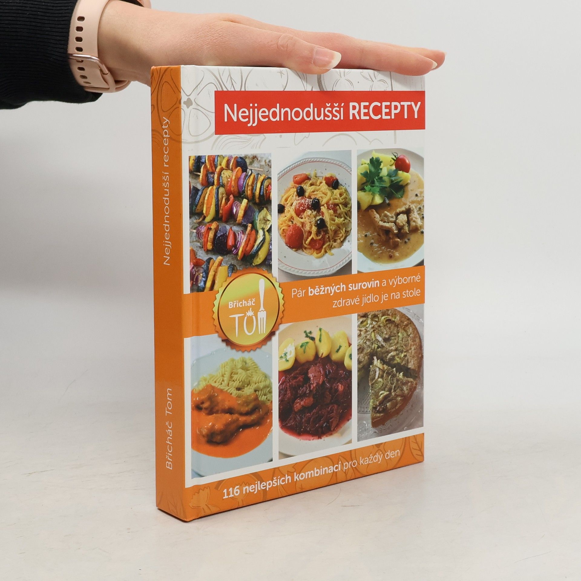 Tomáš Kosačík Nejjednodušší recepty