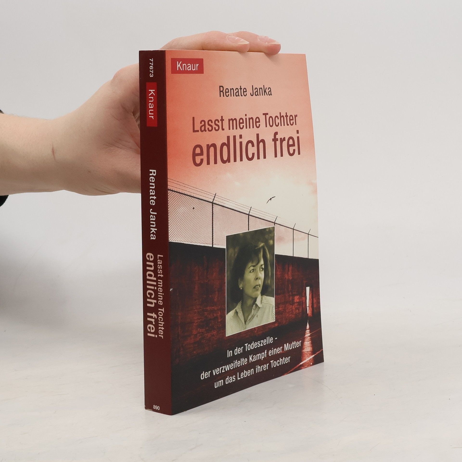 Renate Janka Lasst meine Tochter endlich frei