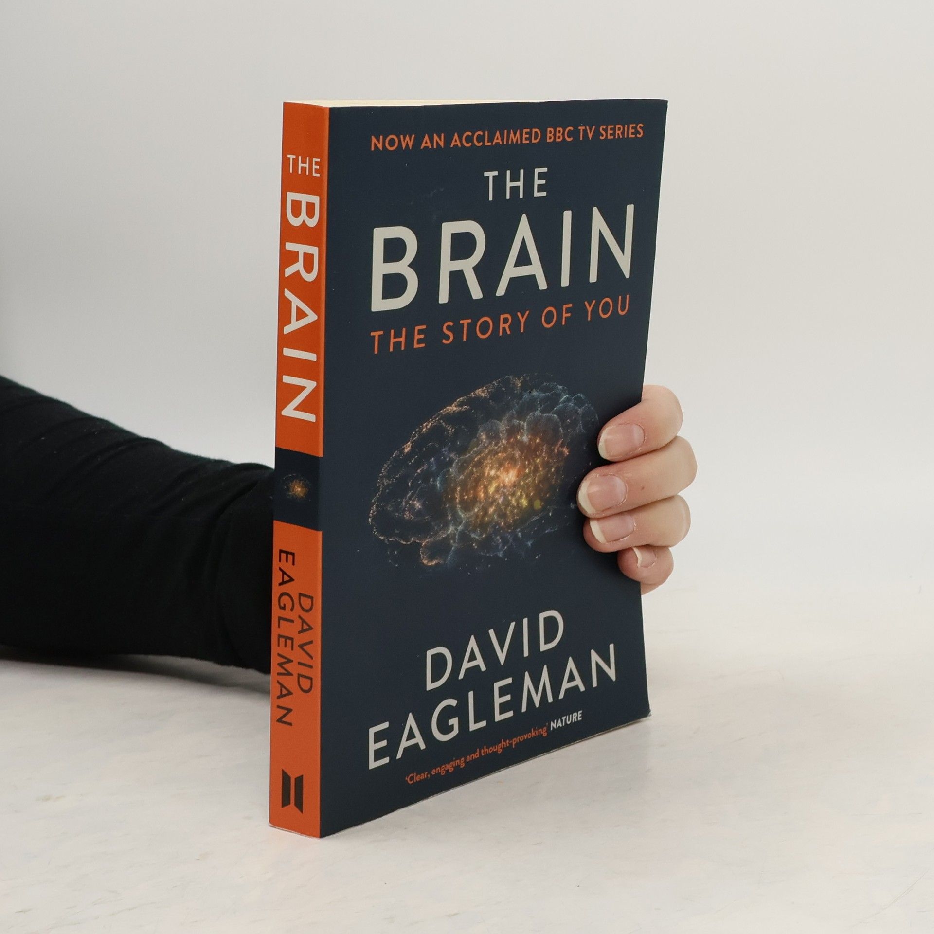 David Eagleman The brain : the story of you