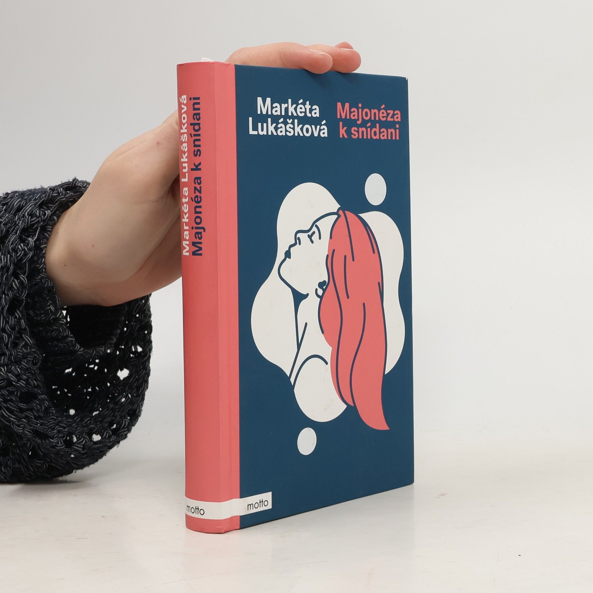 Markéta Lukášková Majonéza k snídani