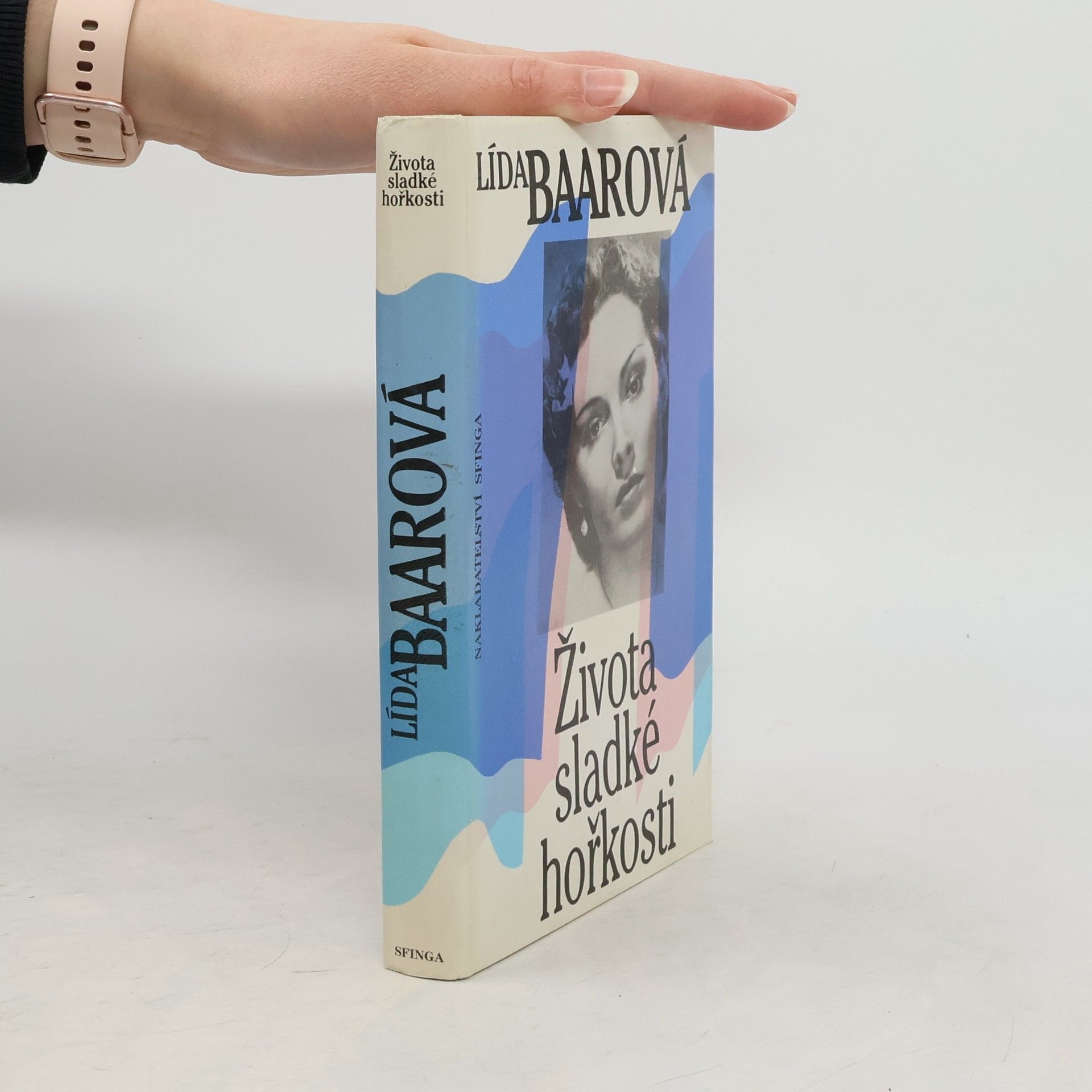 Lída Baarová Života sladké hořkosti