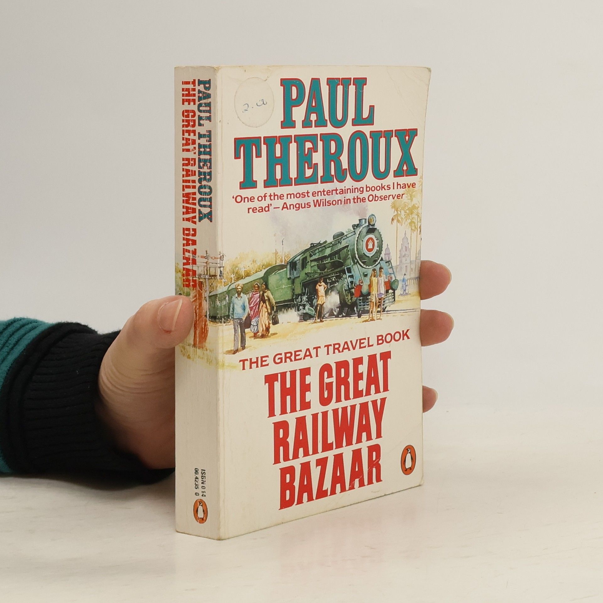 Paul Theroux The Great Railway Bazaar