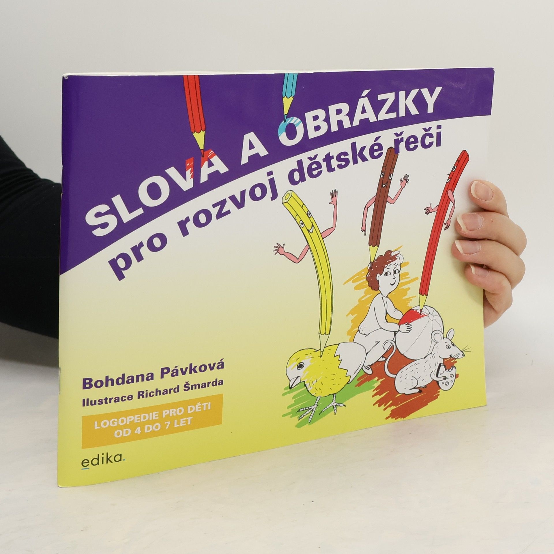 Bohdana Pávková Slova a obrázky pro rozvoj dětské řeči