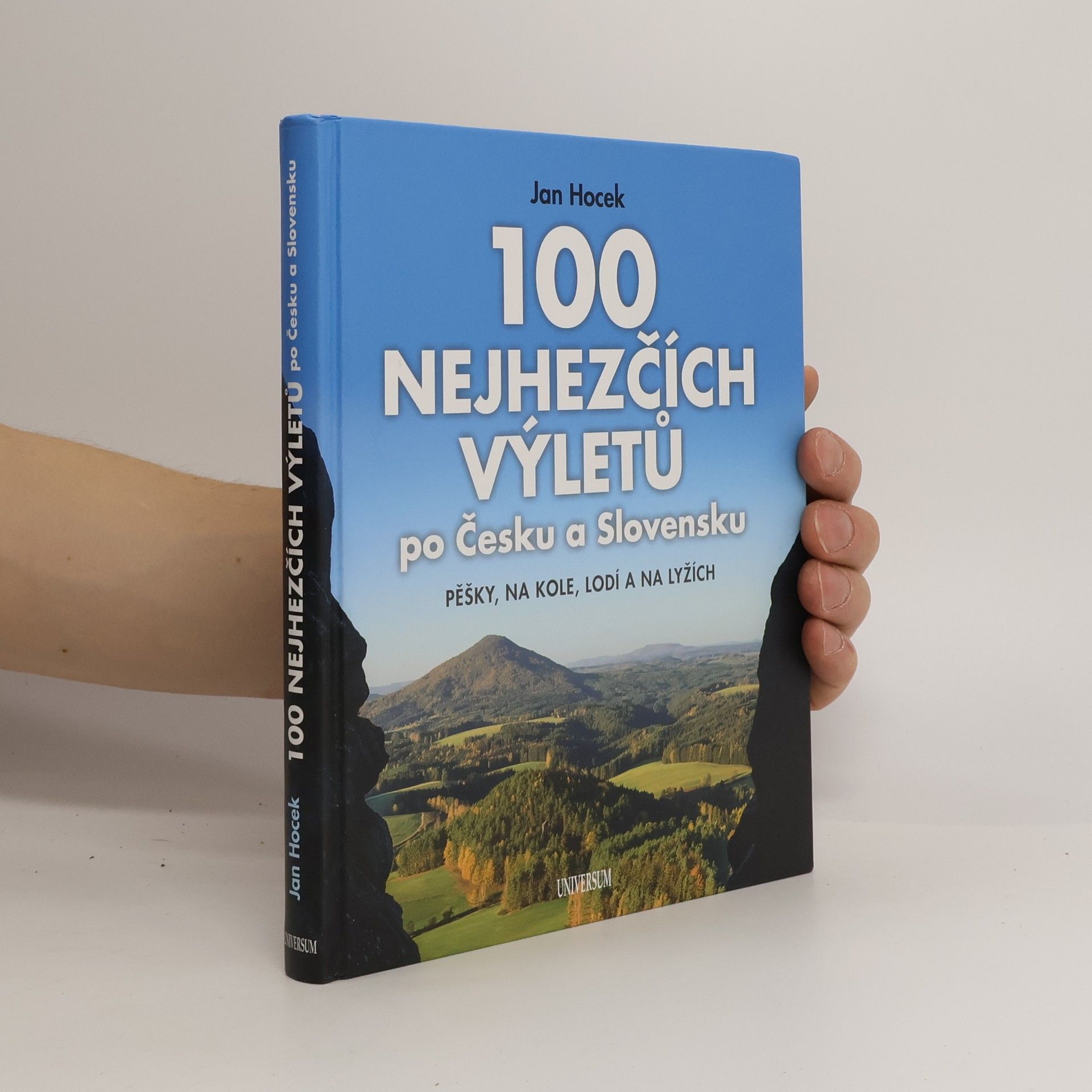 Jan Hocek 100 nejhezčích výletů po Česku a Slovensku