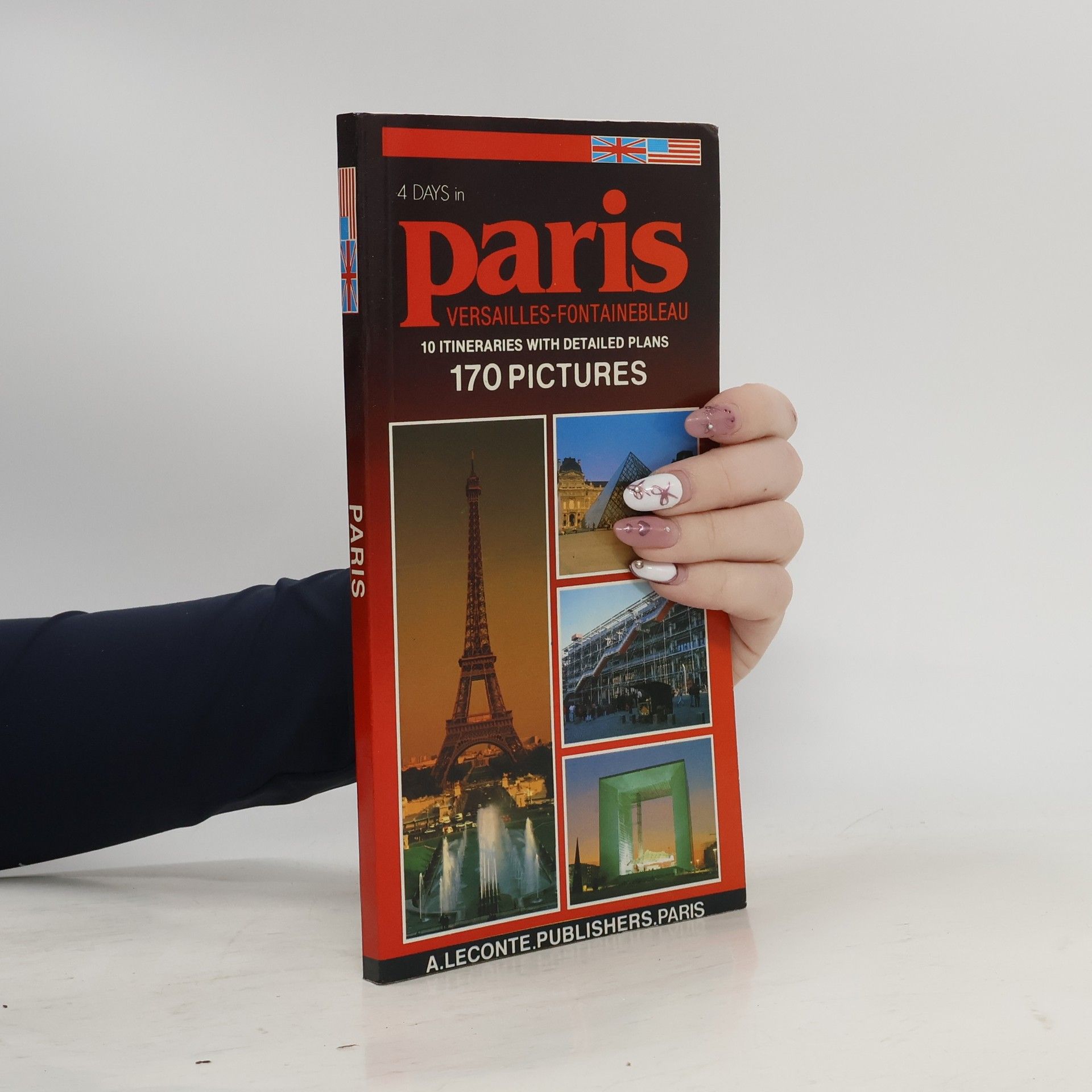 Kolektiv autorů Paris in 4 Days. Versailles - Fontainebleau - Airports