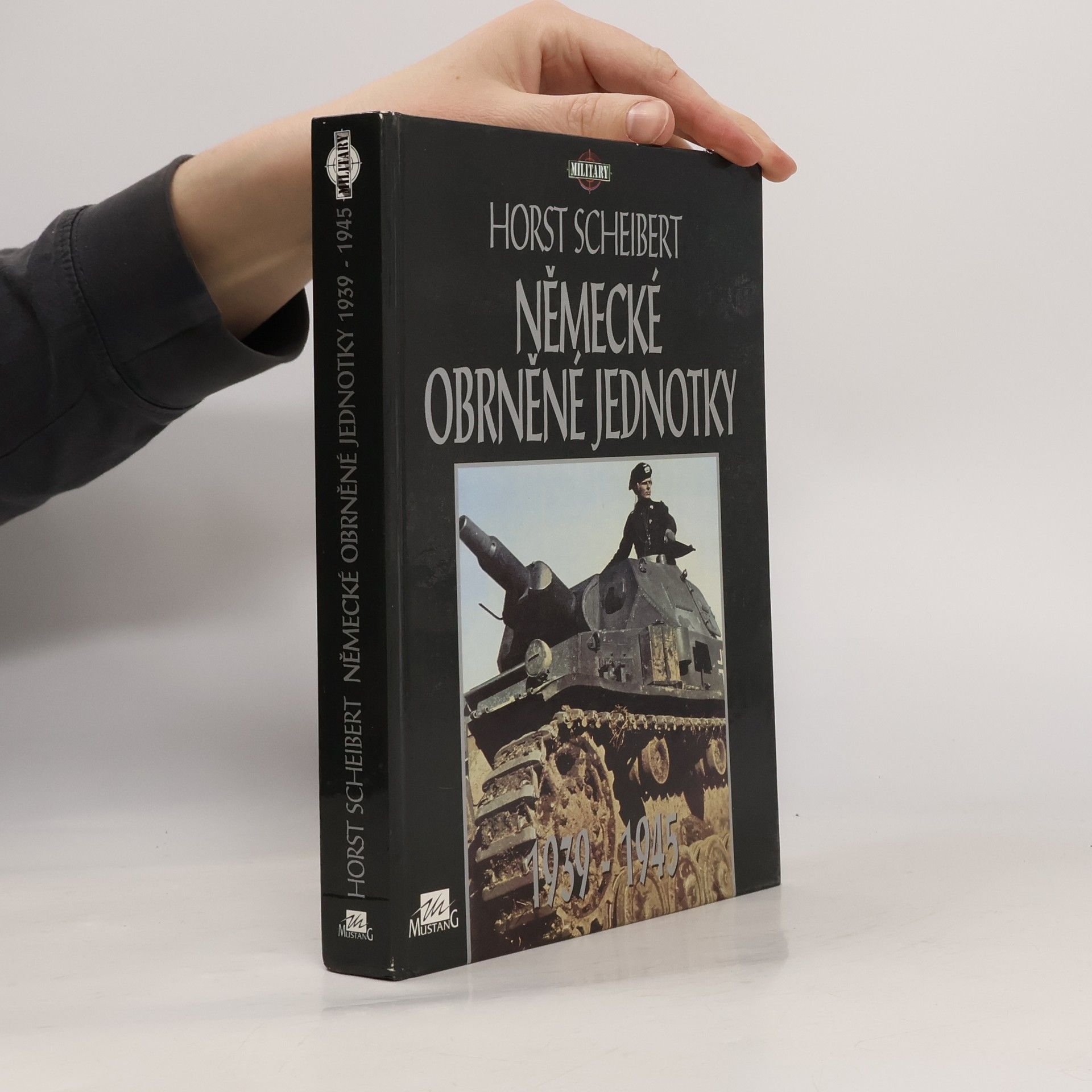 Horst Scheibert Německé obrněné jednotky 1939 - 1945