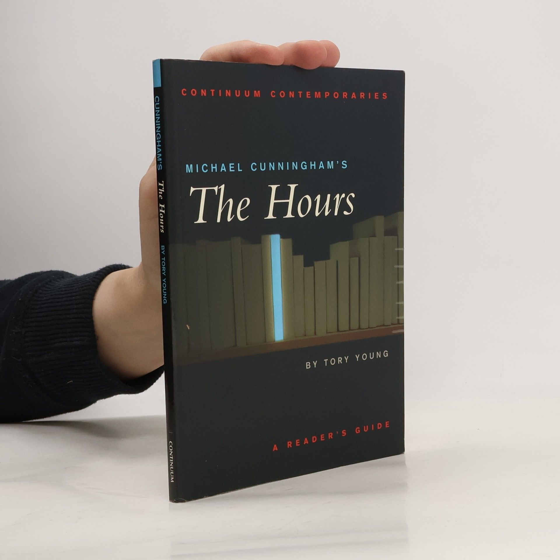 Tory Young Continuum Contemporaries: Michael Cunningham's The Hours