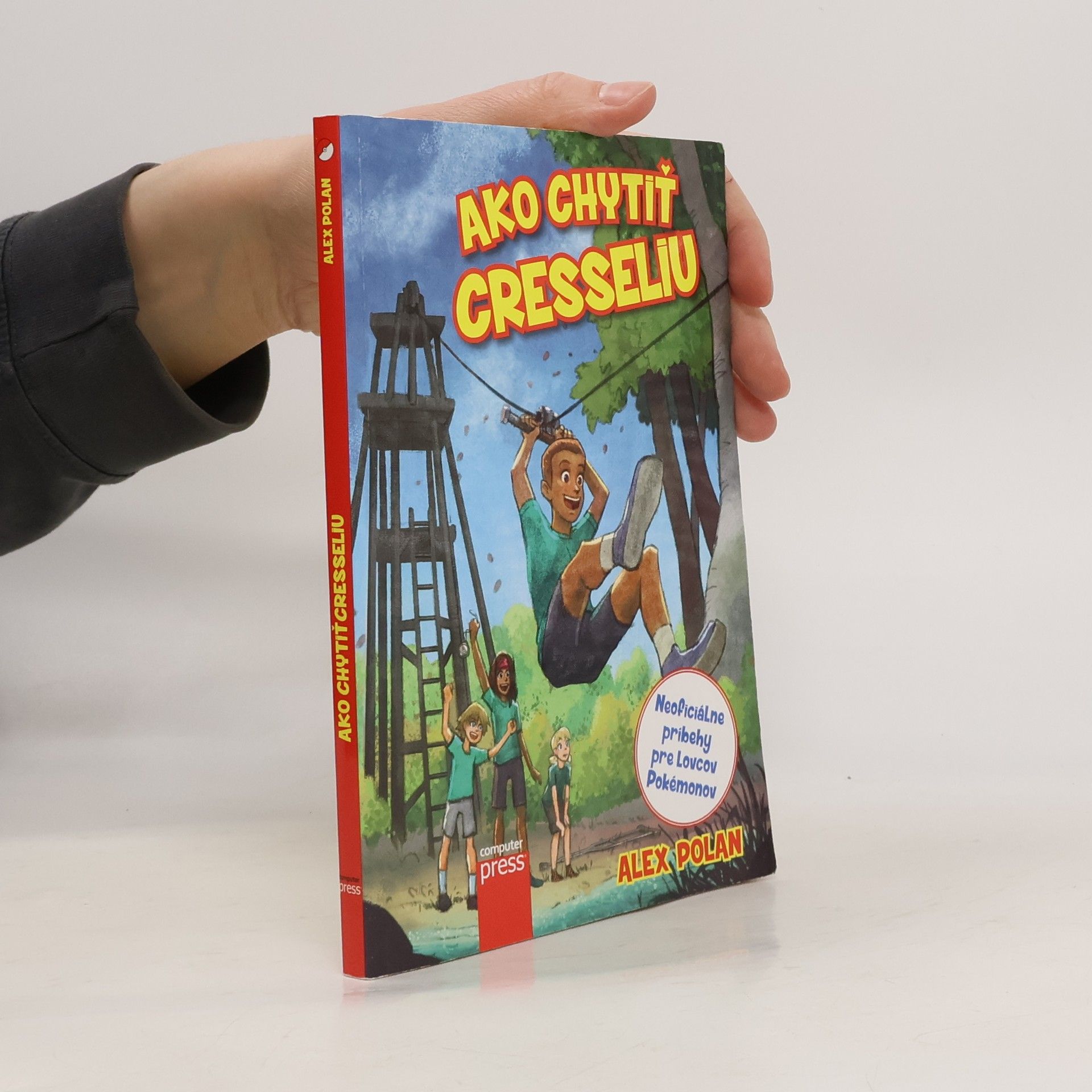 Alex Polan Ako chytiť Cresseliu