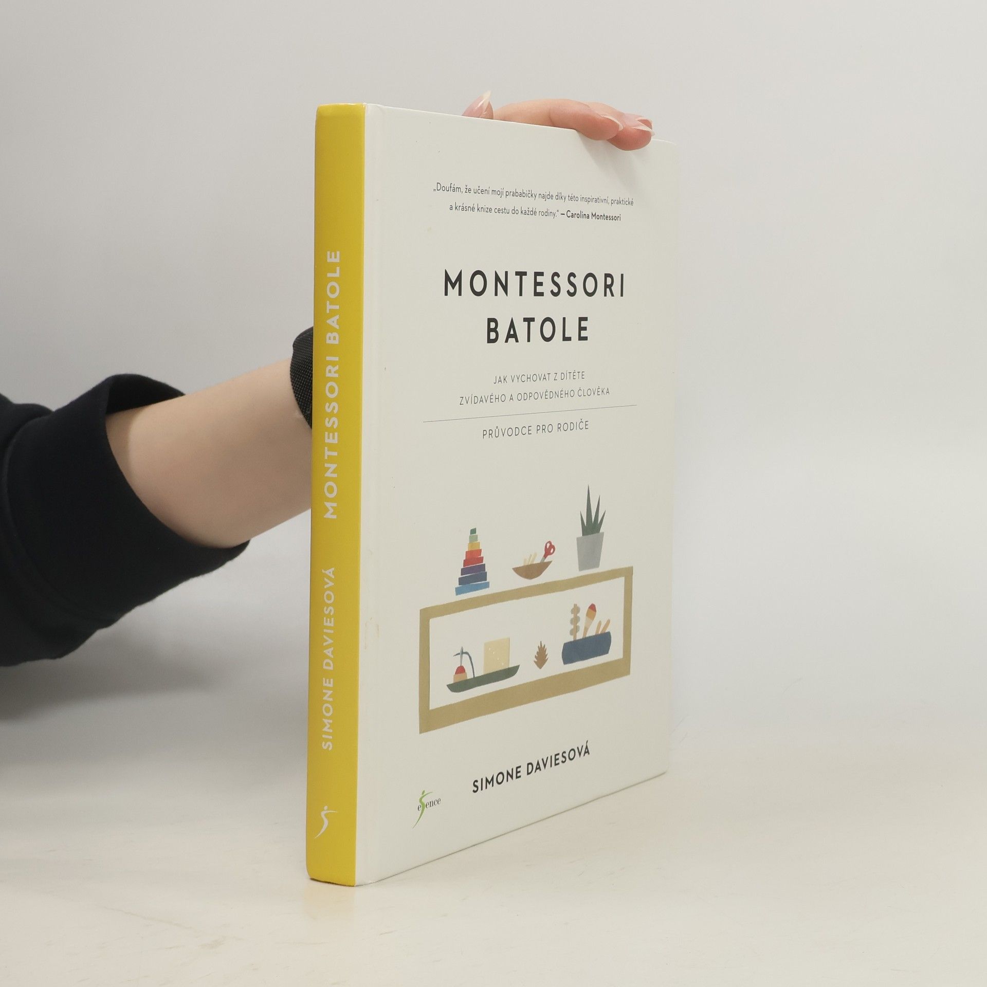 Simone Davies Montessori batole. Jak vychovat z dítěte zvídavého a odpovědného člověka