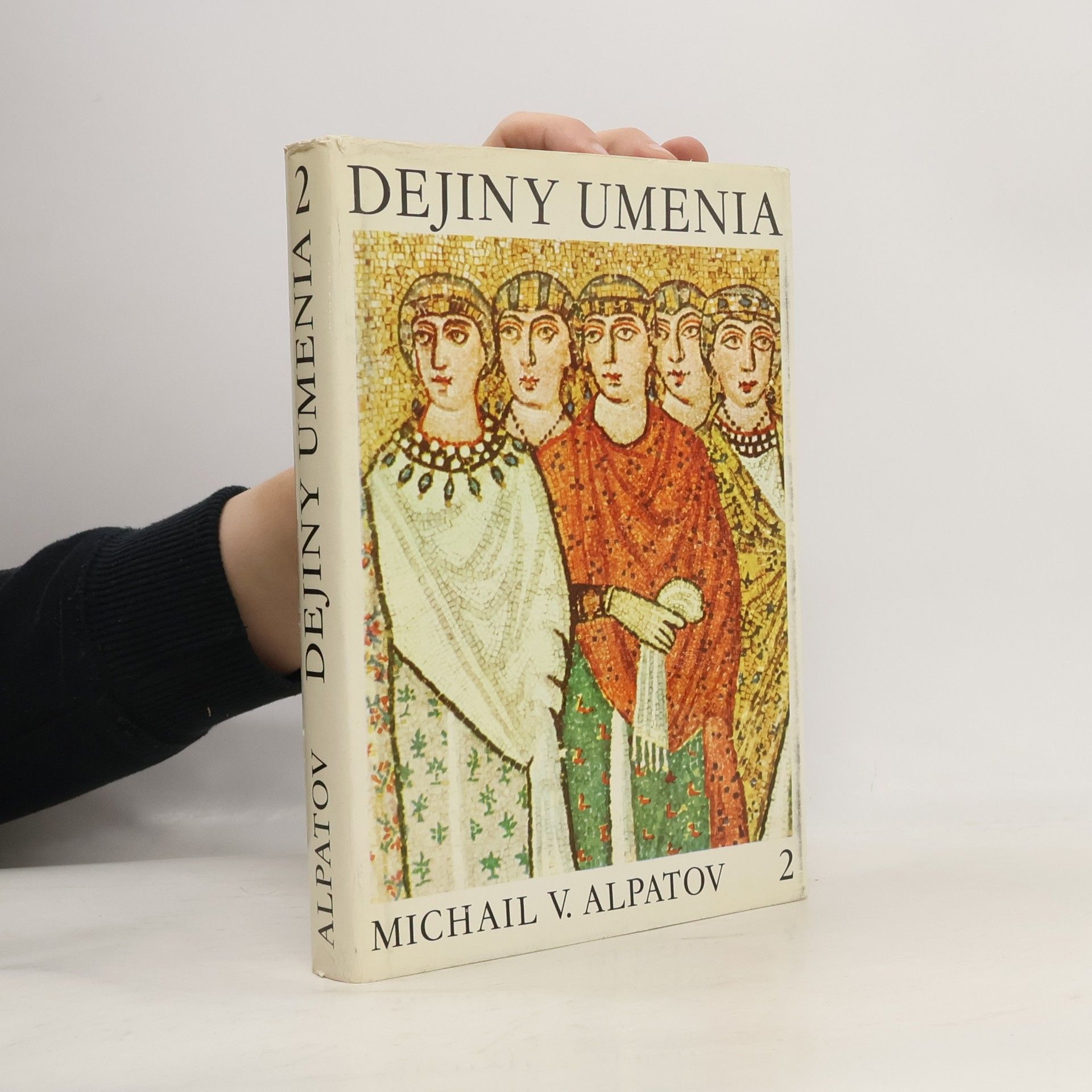 Michail Vladimirovič Alpatov Dejiny umenia 2