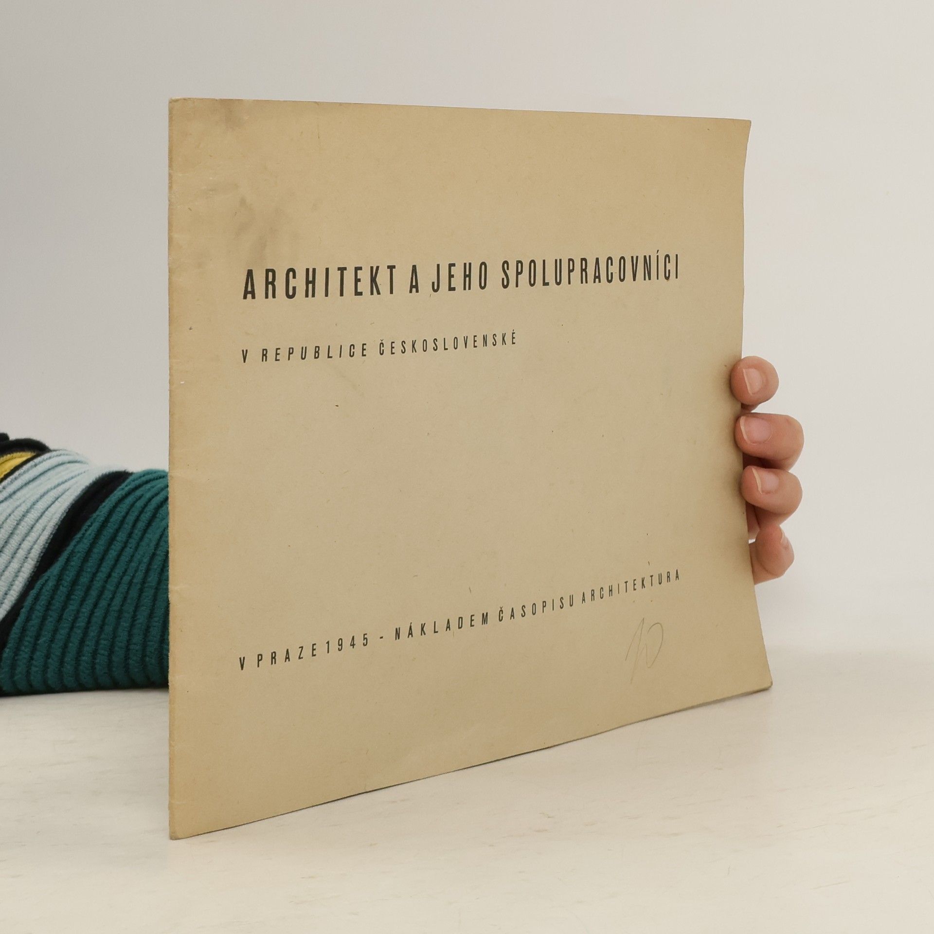 Autorenkollektiv Architekt a jeho spolupracovníci v republice Československé