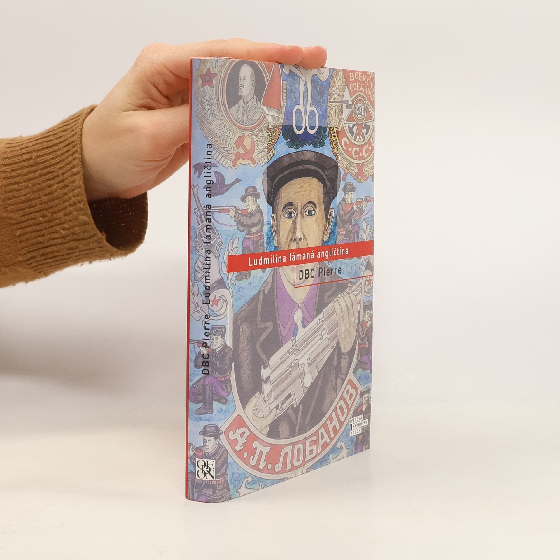DBC Pierre Ludmilina lámaná angličtina