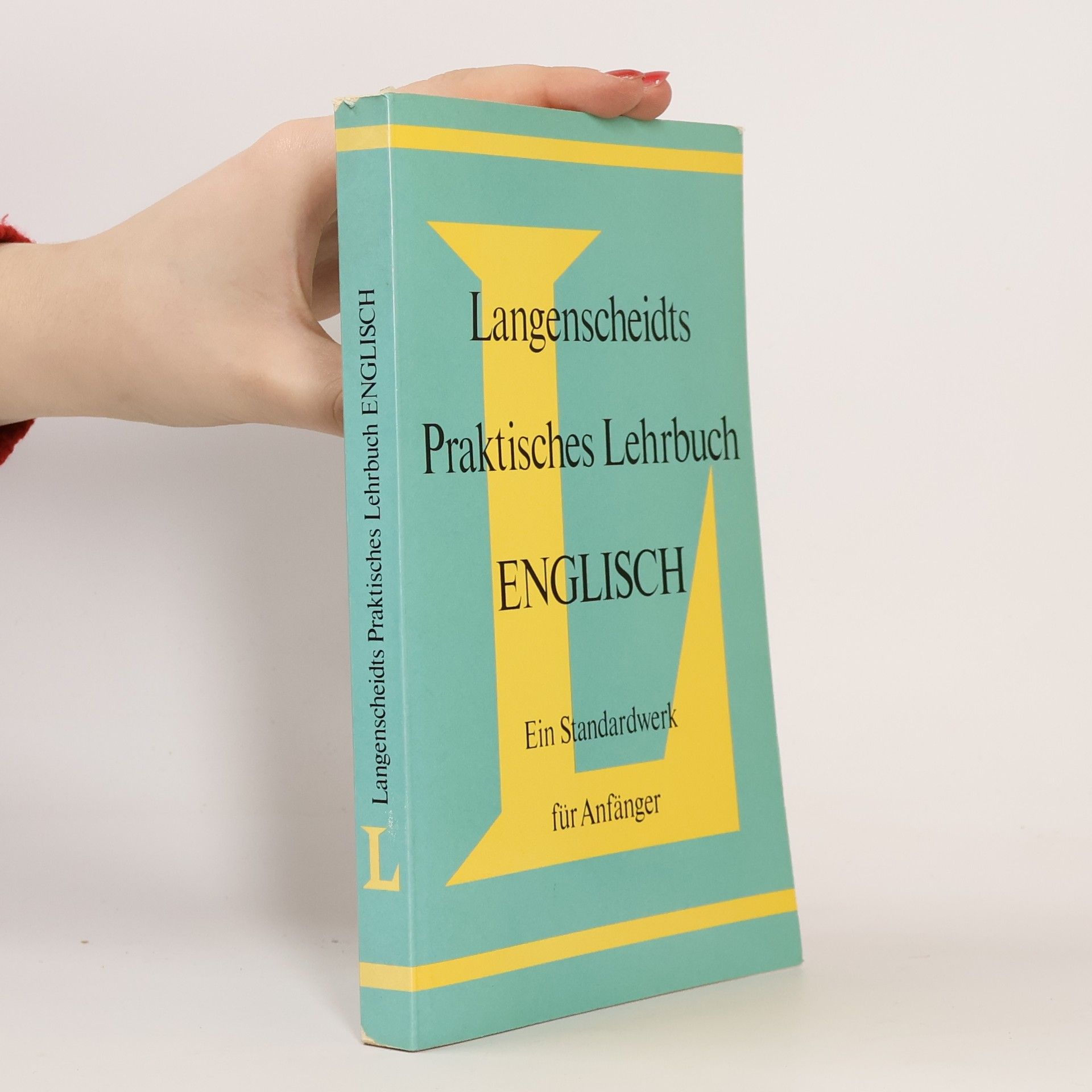 Kurt Wächtler Langenscheidts Praktisches Lehrbuch Englisch