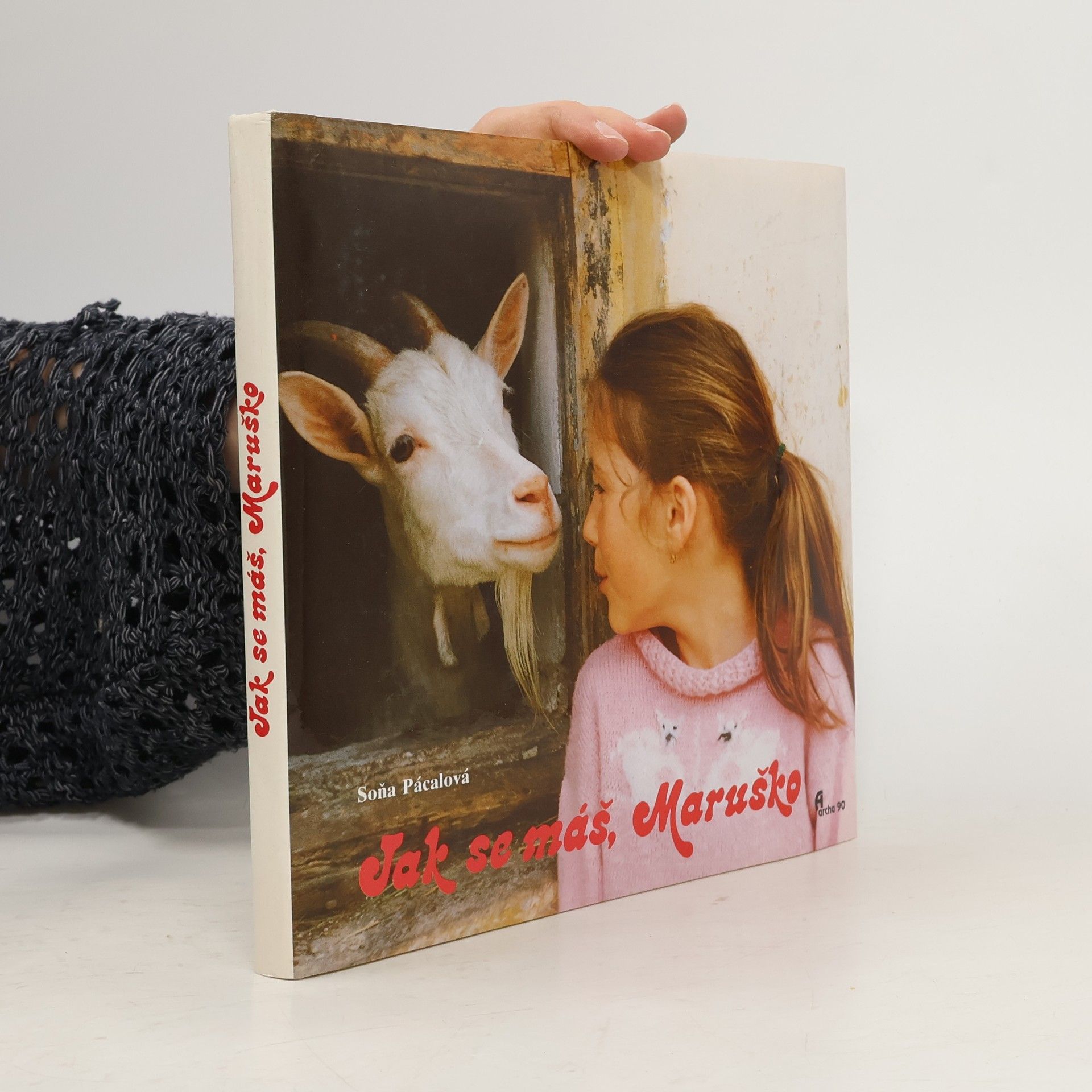 Soňa Pácalová Jak se máš, Maruško?