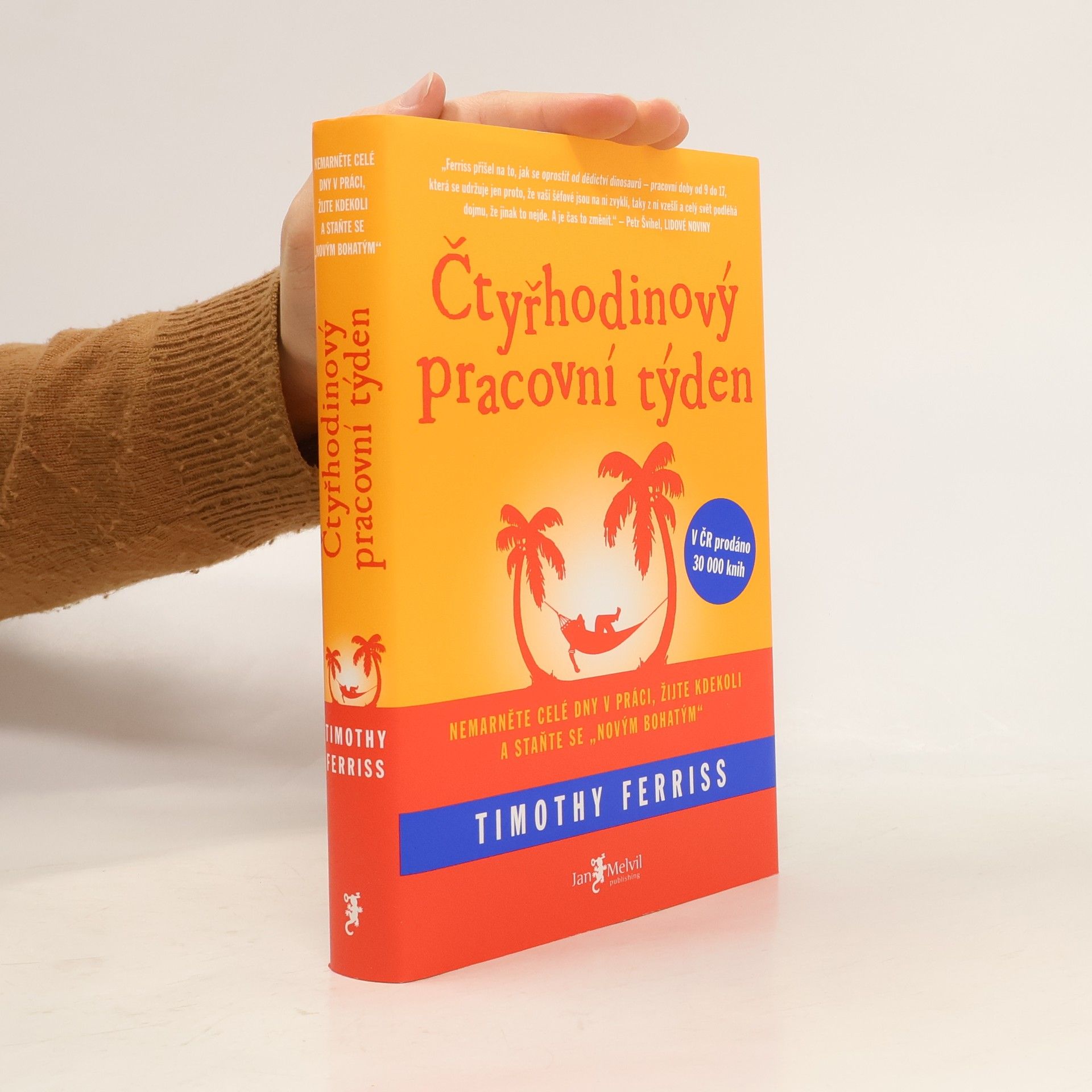 Timothy Ferriss Čtyřhodinový pracovní týden
