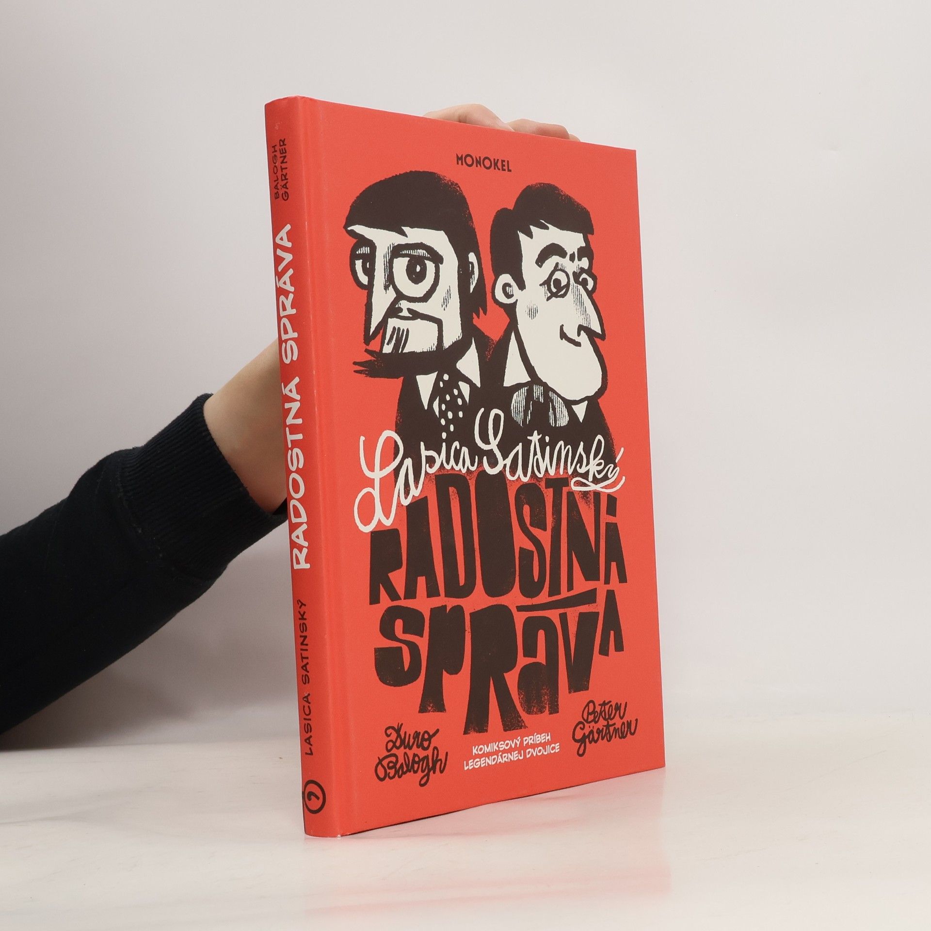Ďuro Balogh Radostná správa. Komiksový príbeh Lasicu a Satinského z čias, ktoré humoru nepriali