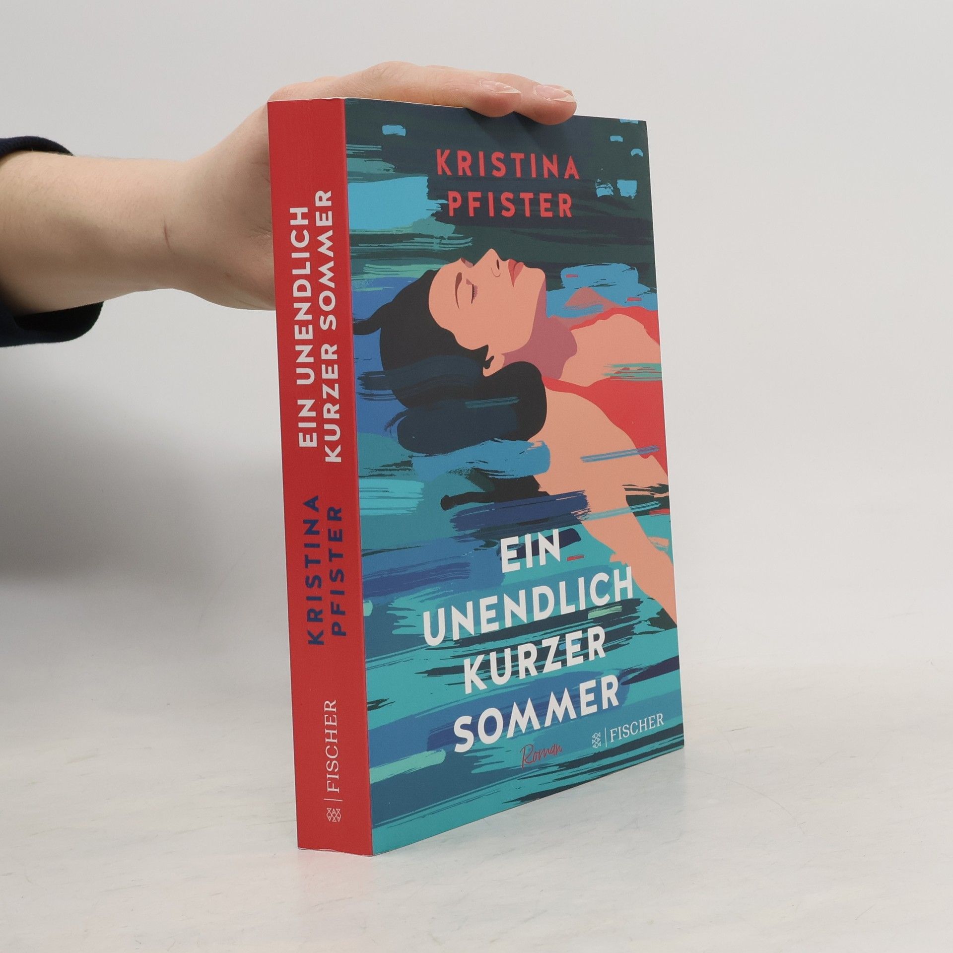 Kristina Pfister Ein unendlich kurzer Sommer