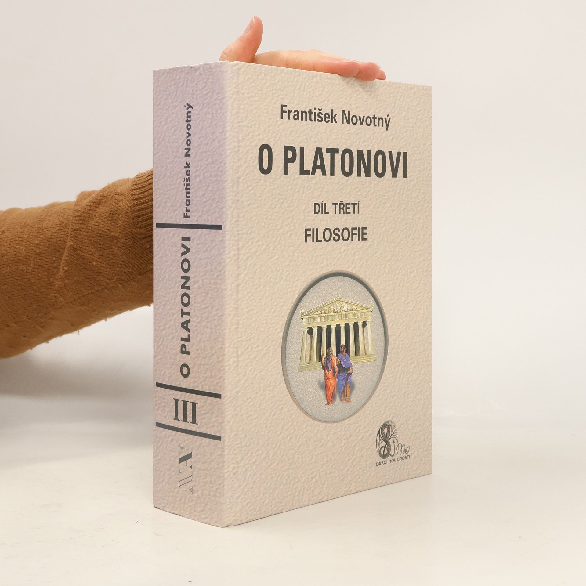 O Platonovi. Díl třetí: Filosofie