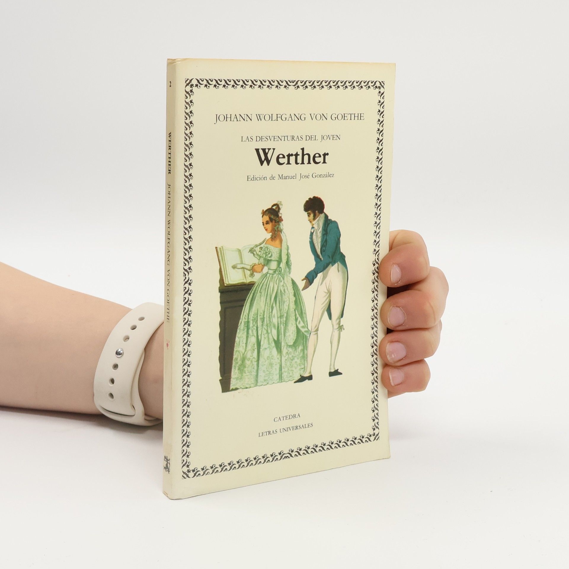 Johann Wolfgang von Goethe Las desventuras del joven Werther