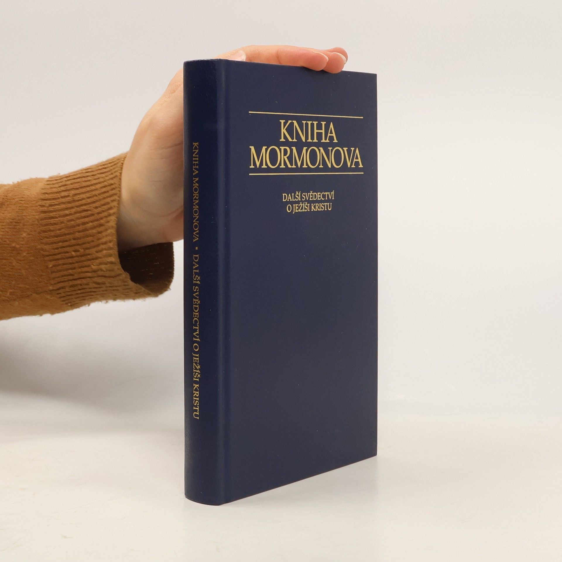 Kolektiv autorů Kniha Mormonova. Další svědectví o Ježíši Kristu