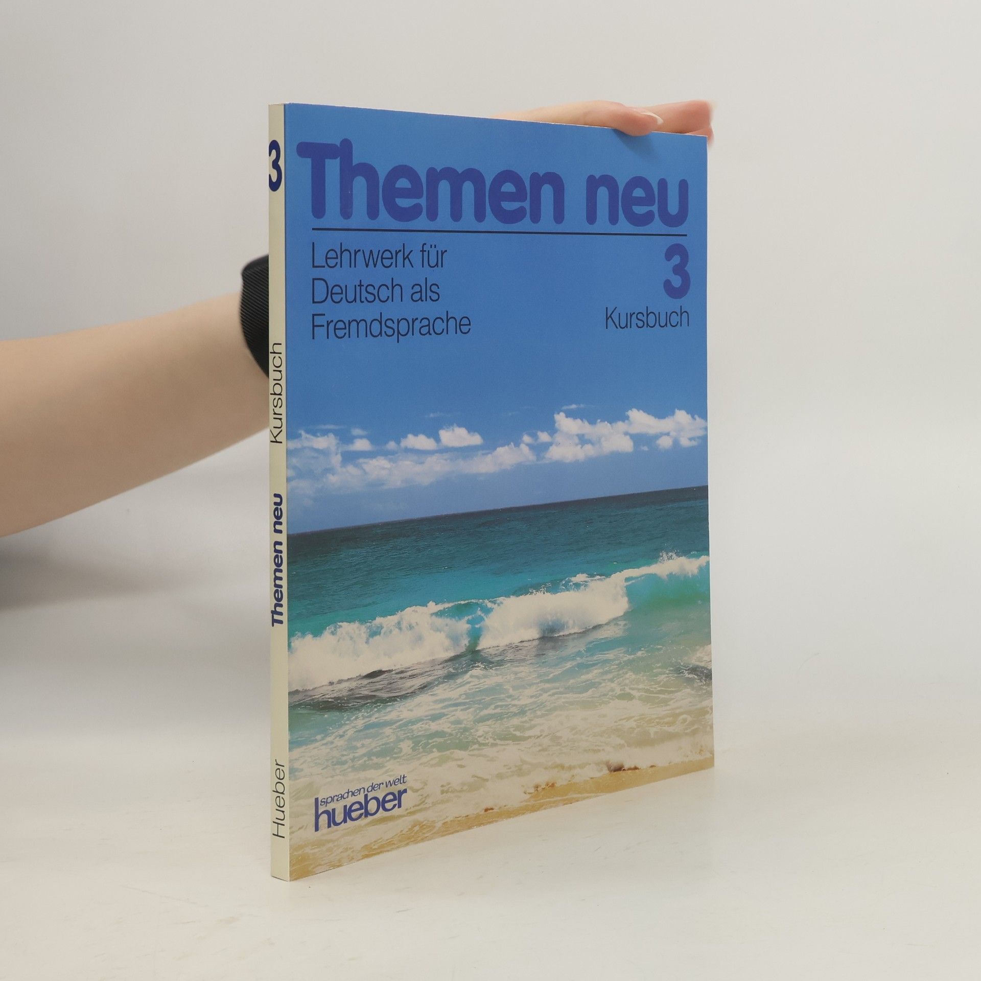 Themen neu : Kursbuch : Lehrwerk für Deutsch als Fremdsprache. 3.