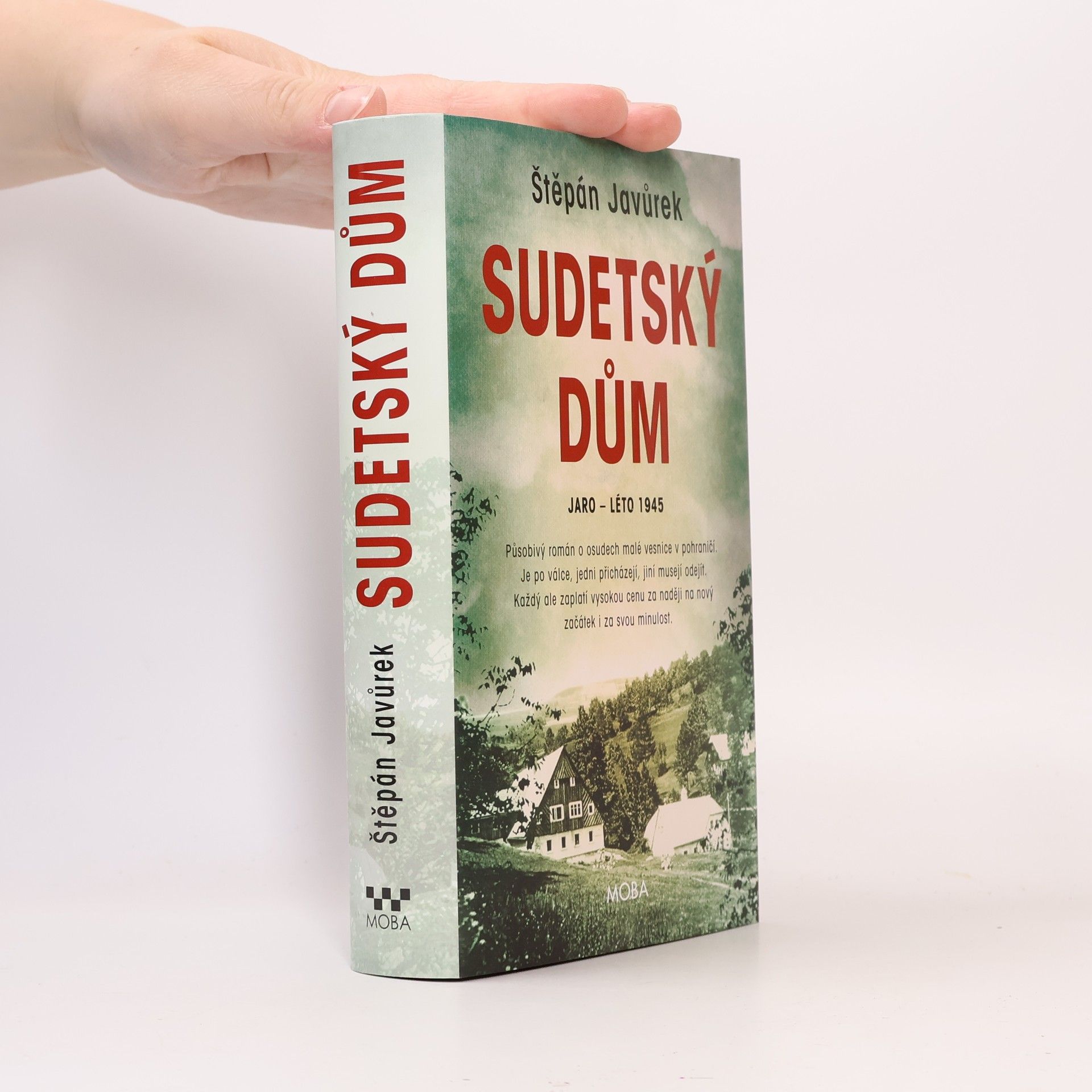Štěpán Javůrek Sudetský dům : jaro - léto 1945