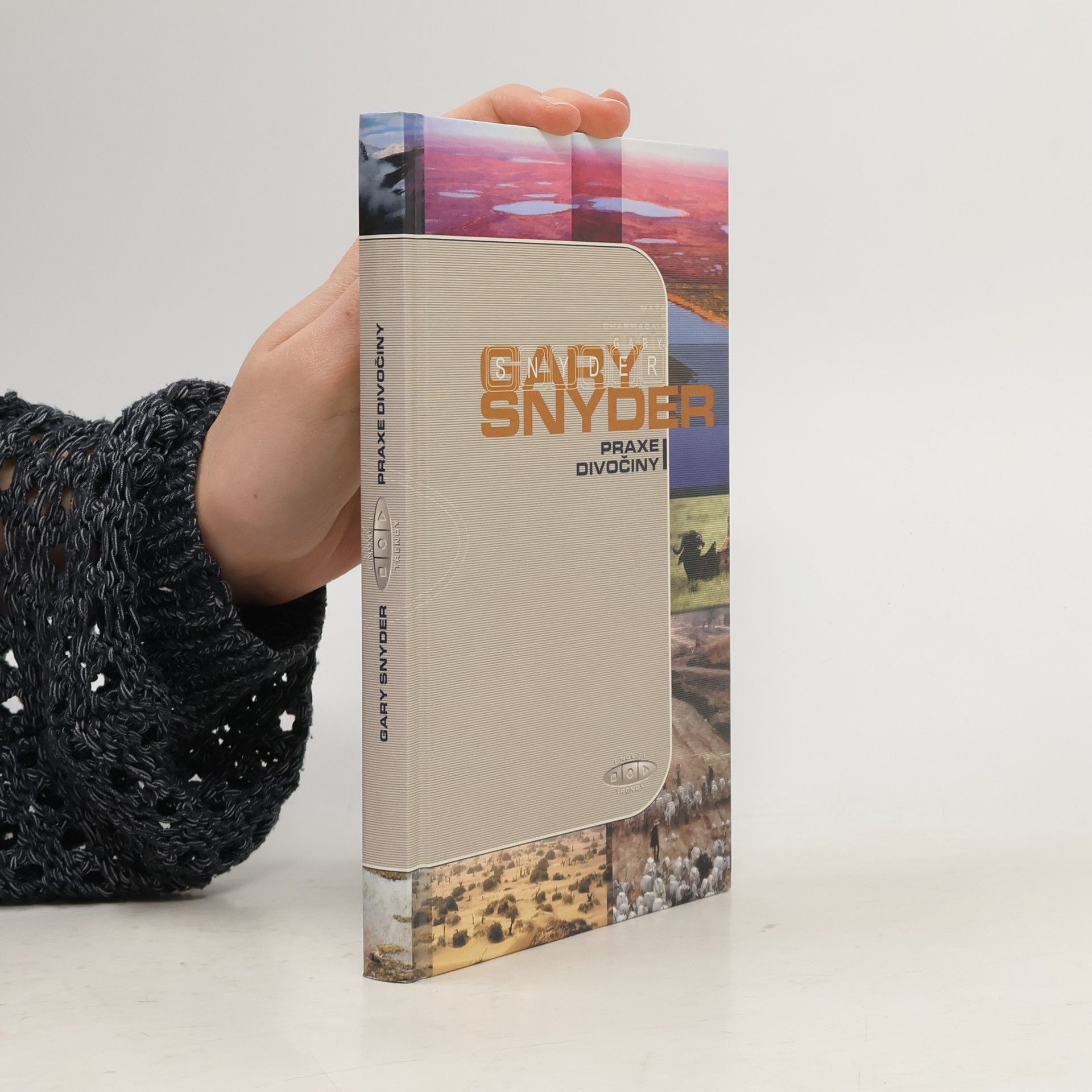 Gary Snyder Praxe divočiny