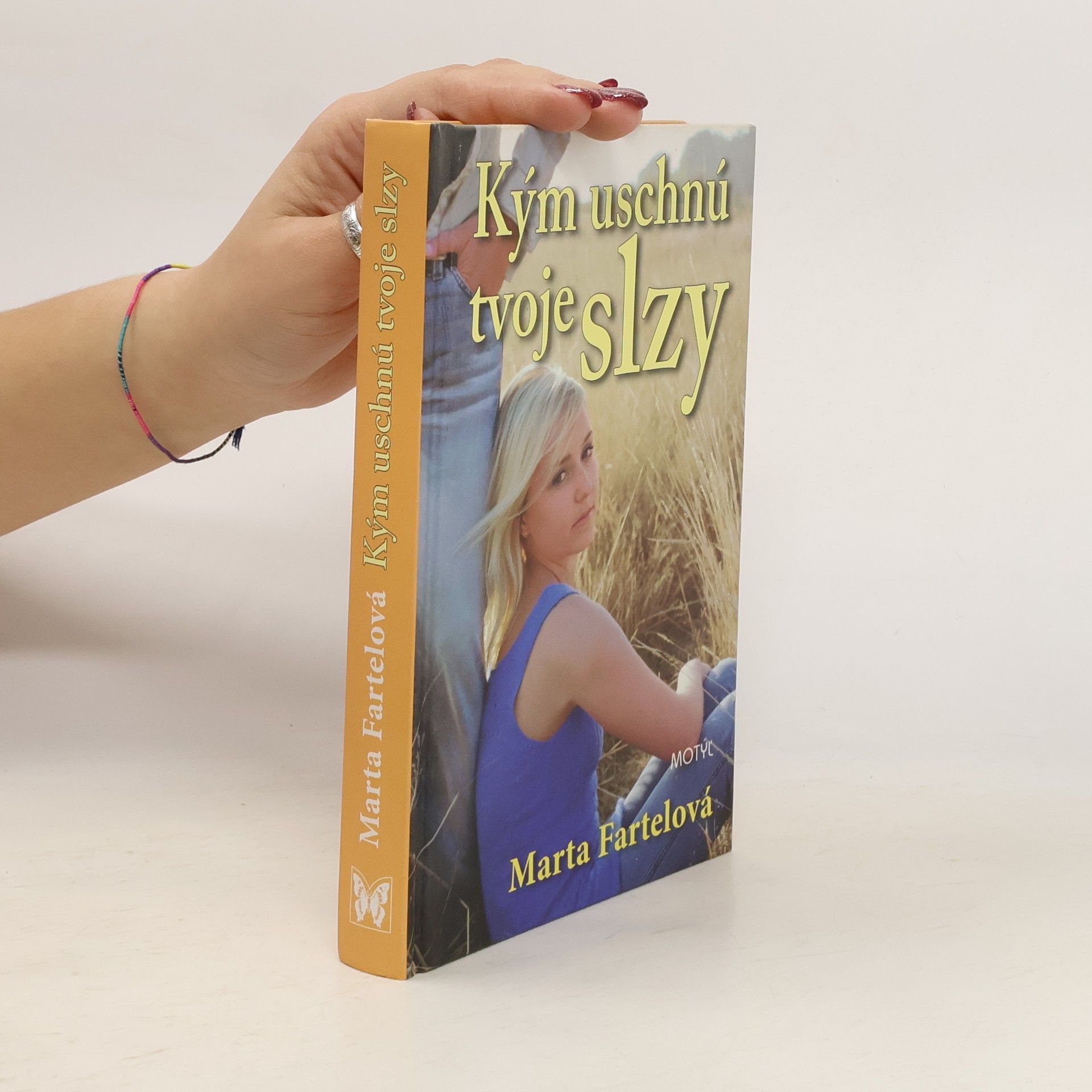 Marta Fartelová Kým uschnú tvoje slzy