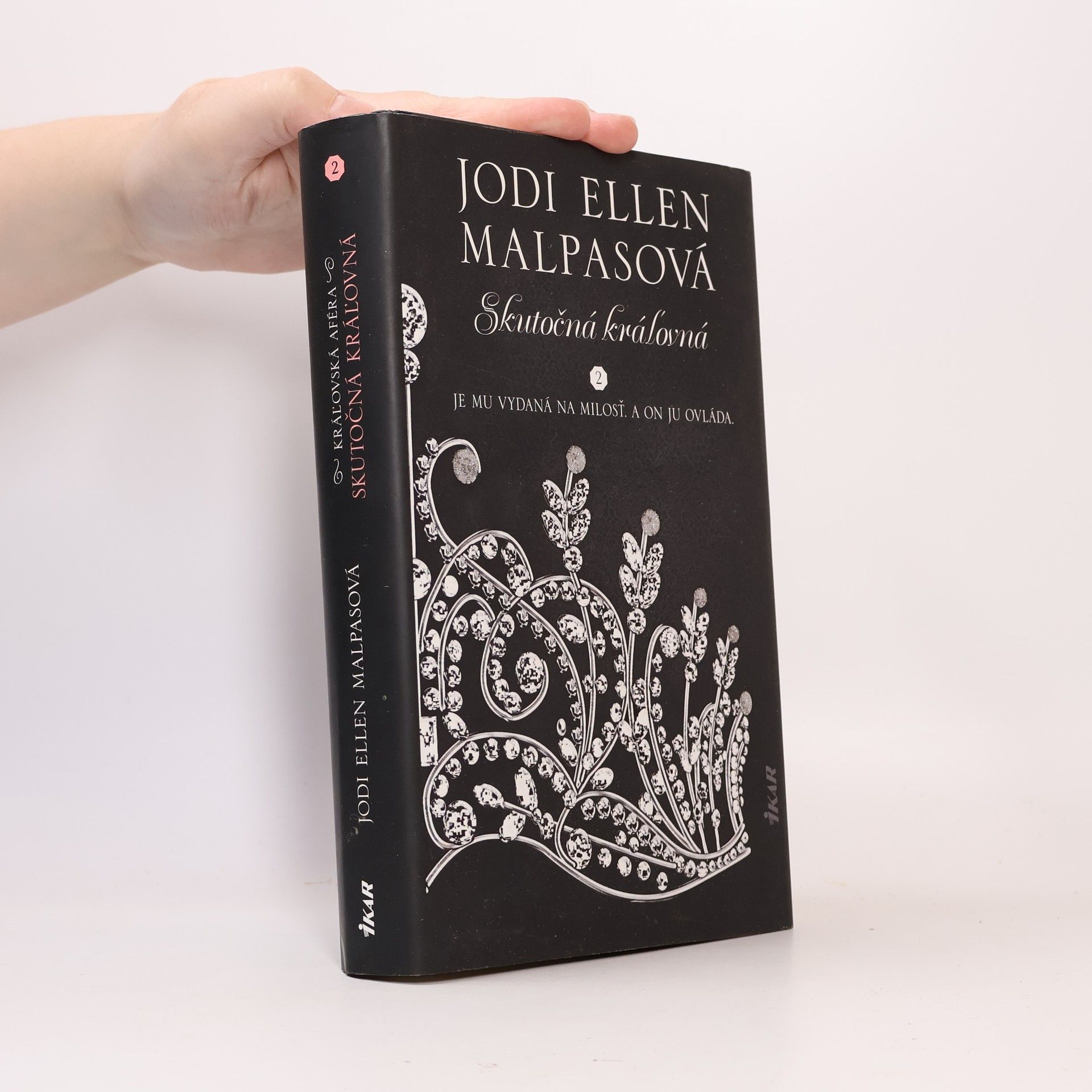 Jodi Ellen Malpas Skutočná kráľovná, 2. diel