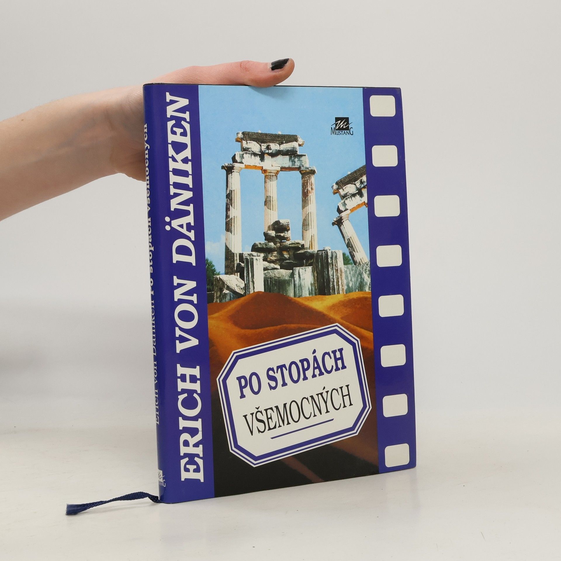 Erich von Däniken Po stopách všemocných