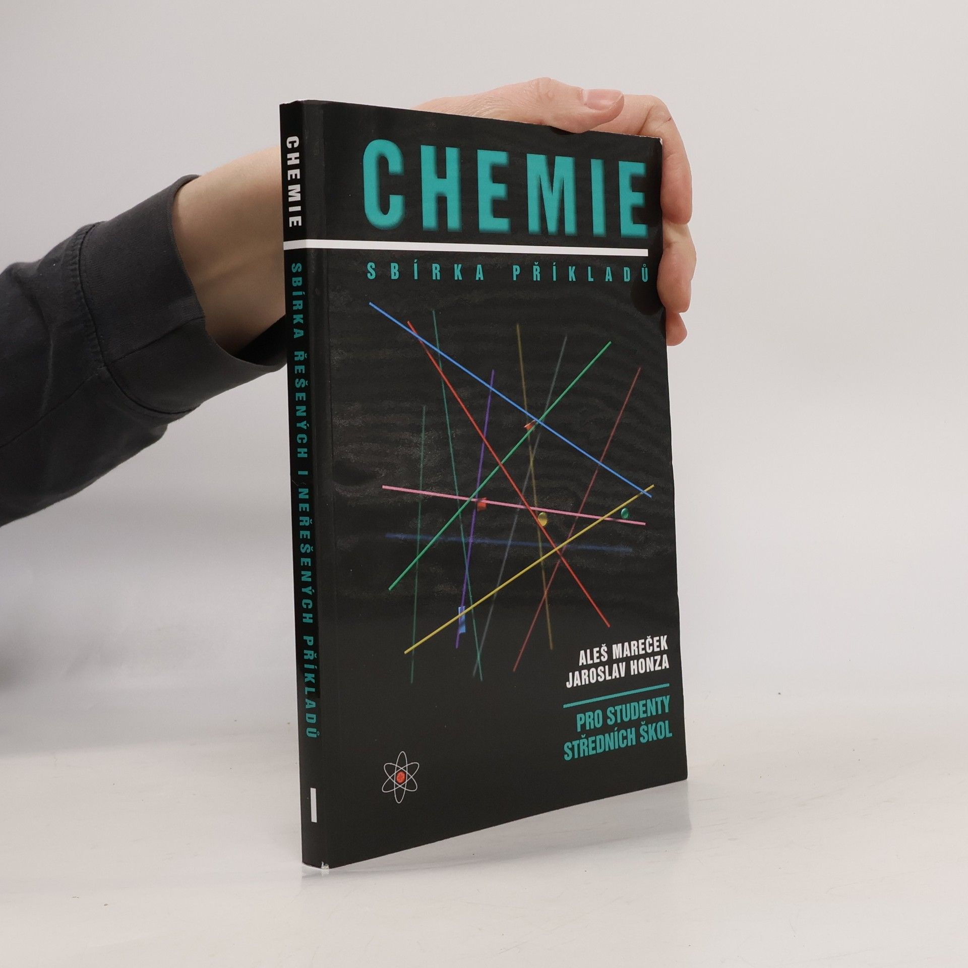 Aleš Mareček Chemie. Sbírka příkladů pro studenty středních škol