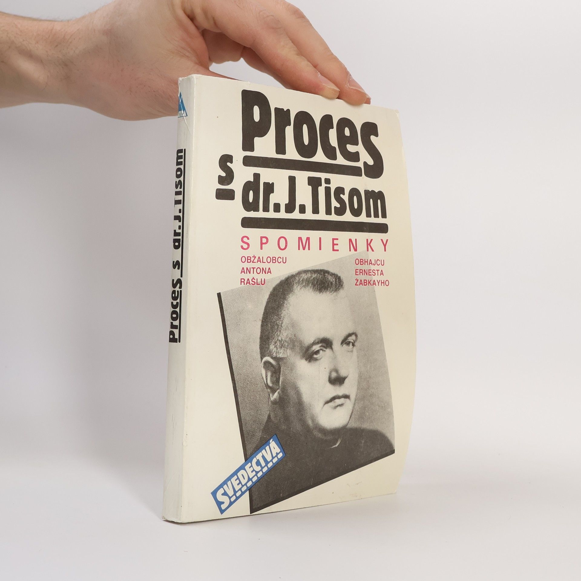 Anton Rašla Proces s dr. J. Tisom