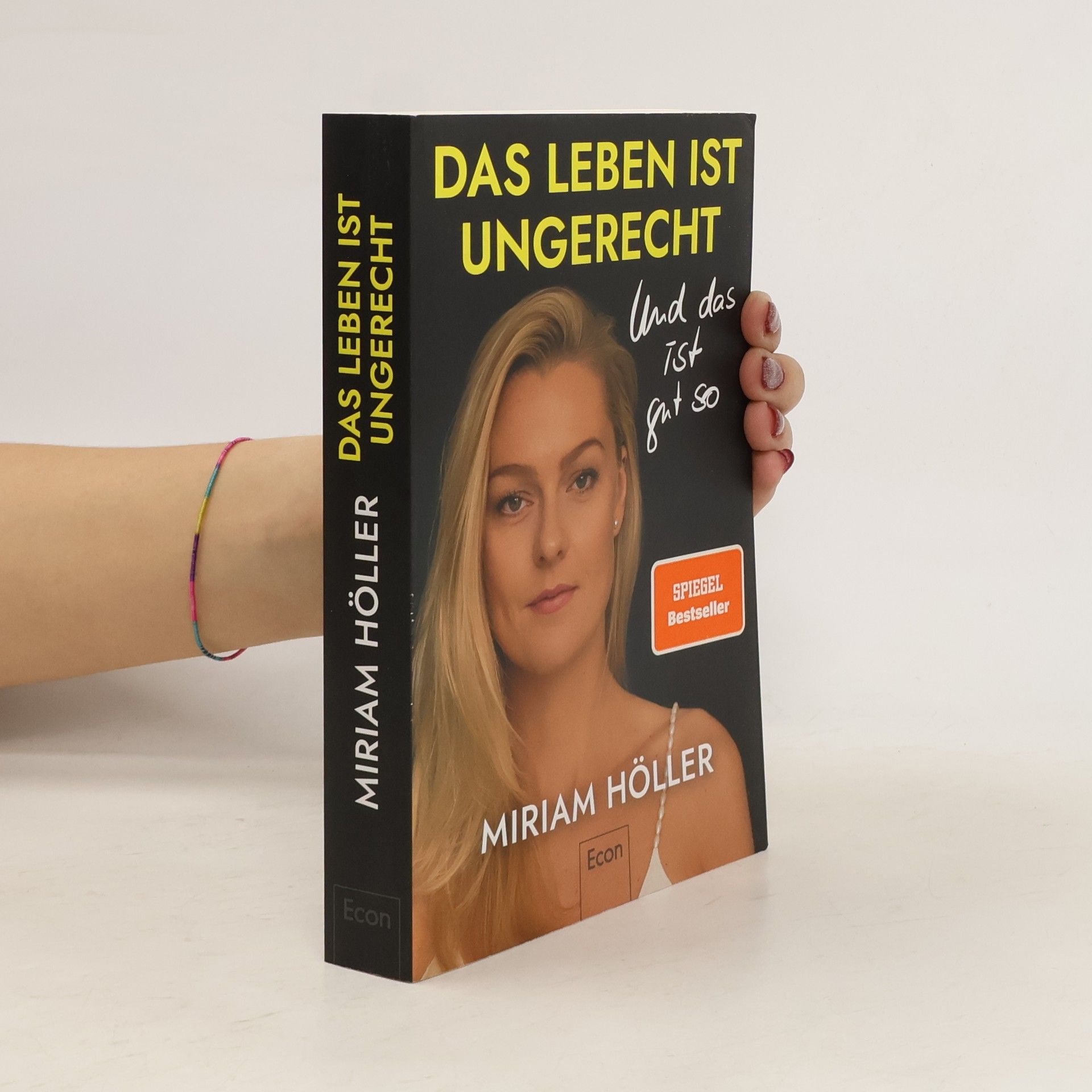 Miriam Höller Das Leben ist ungerecht