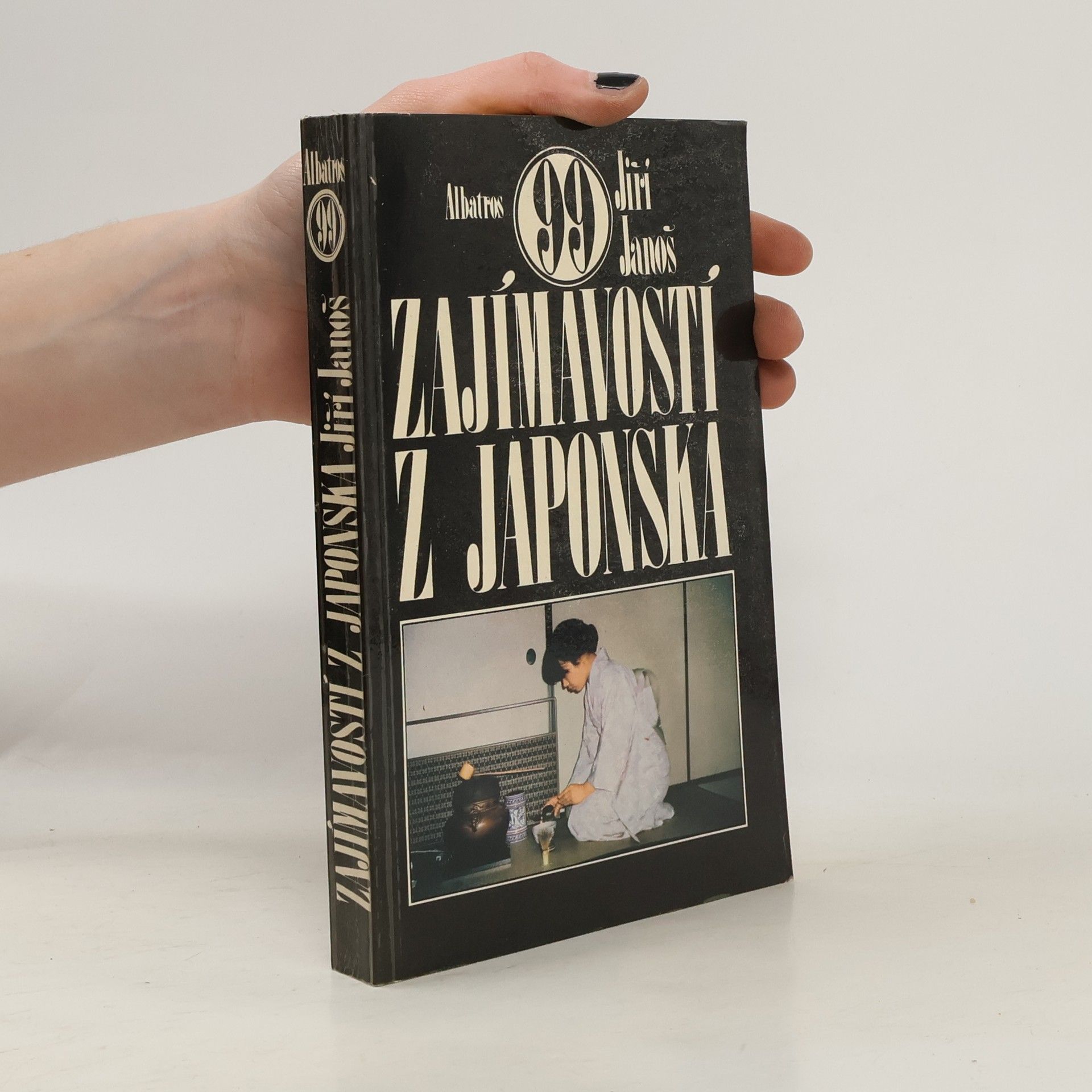 Jiří Janoš 99 zajímavostí z Japonska