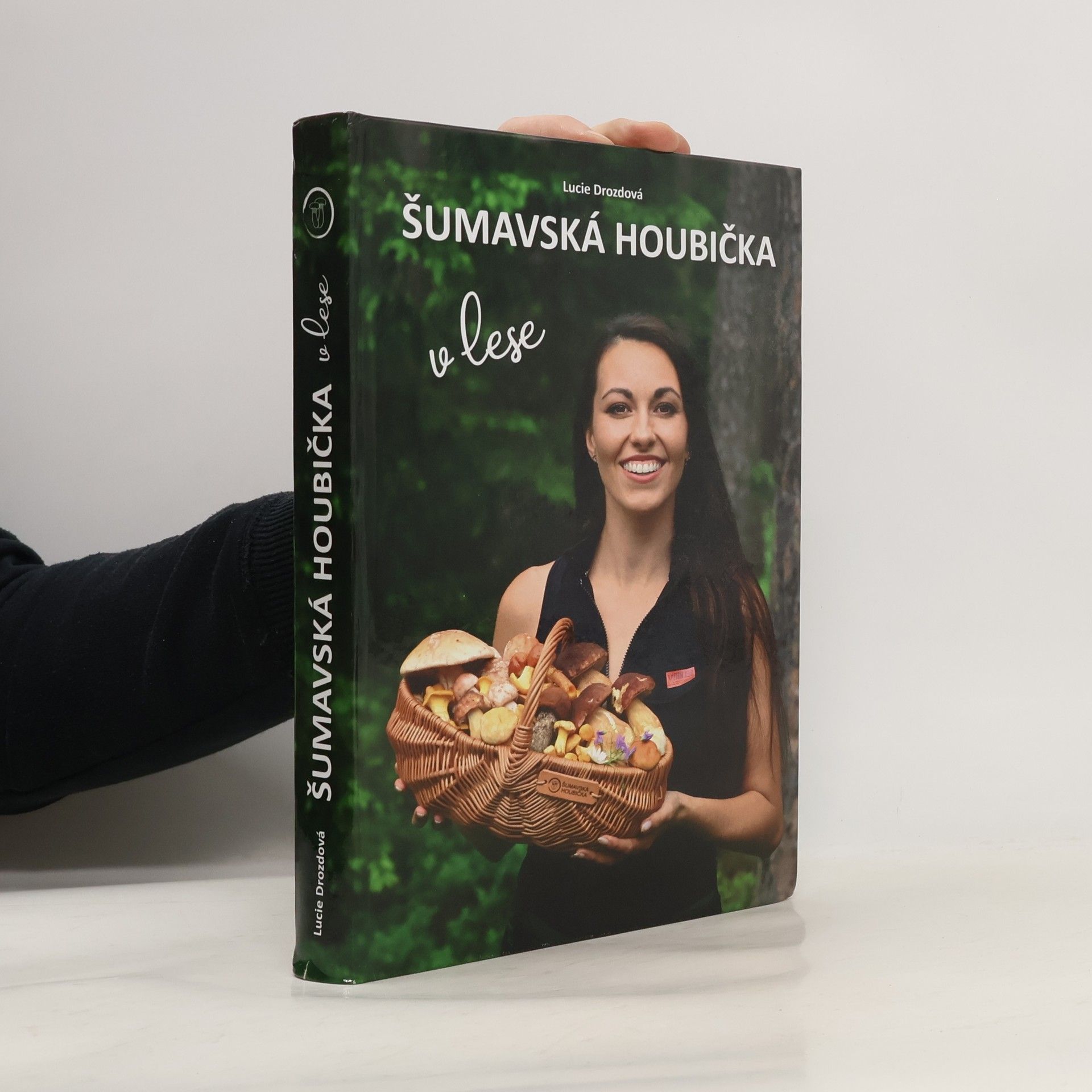 Lucie Drozdová Šumavská houbička v lese