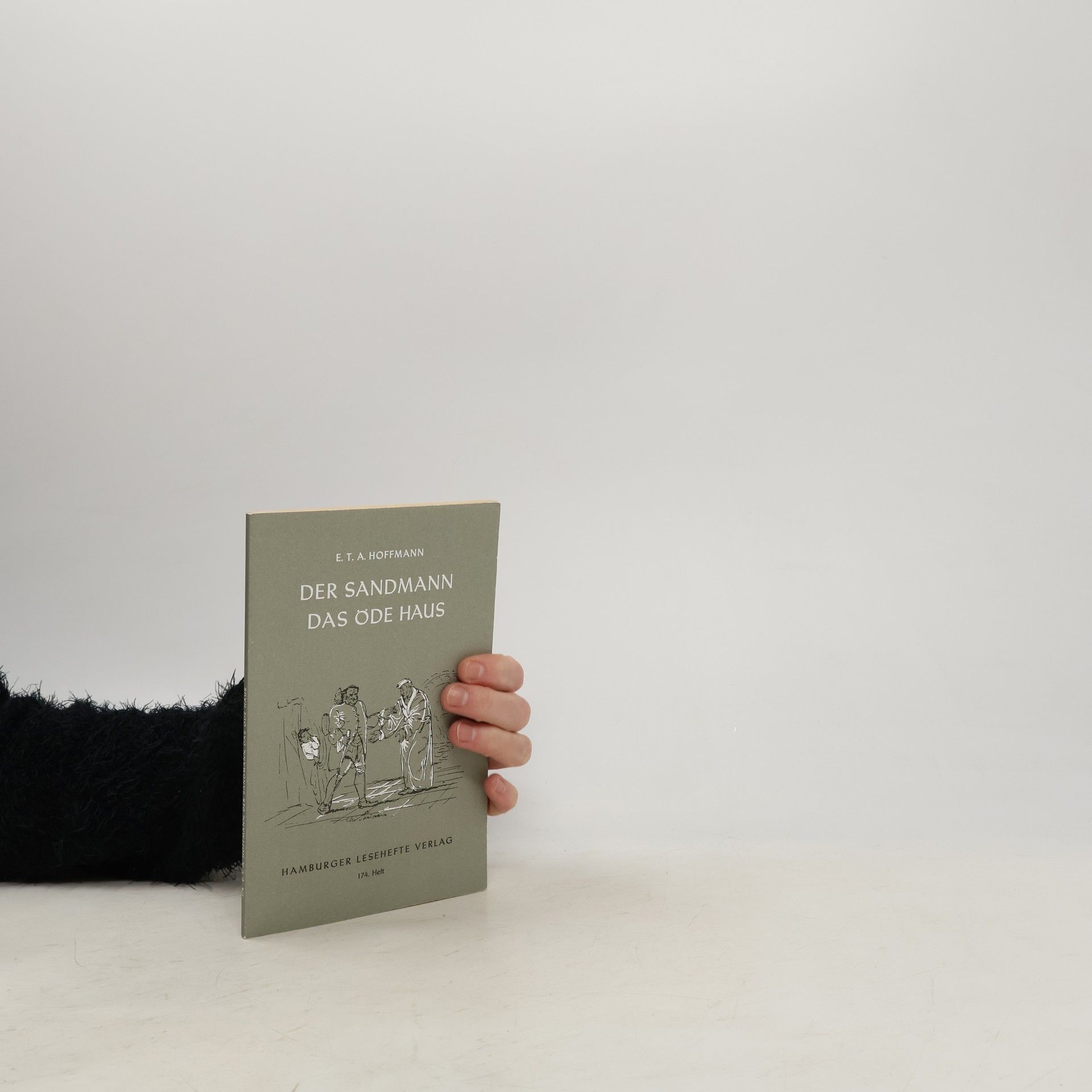 E. T. A. Hoffmann Der Sandmann. Das öde Haus