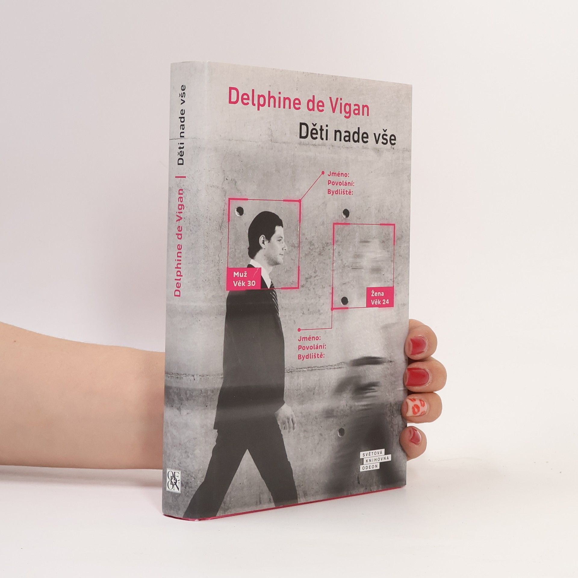 Delphine de Vigan Děti nade vše