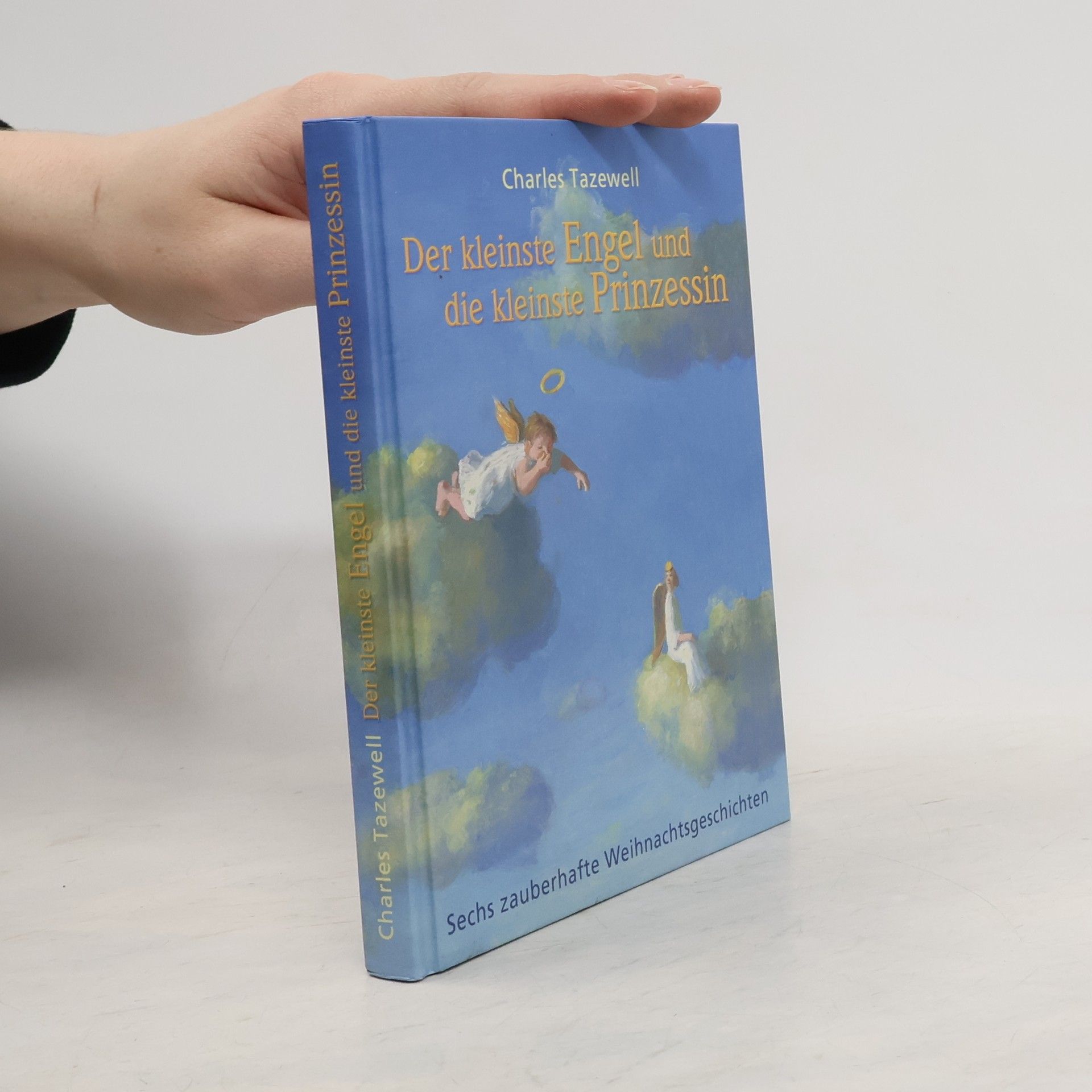 Charles Tazewell Der kleinste Engel und die kleinste Prinzessin