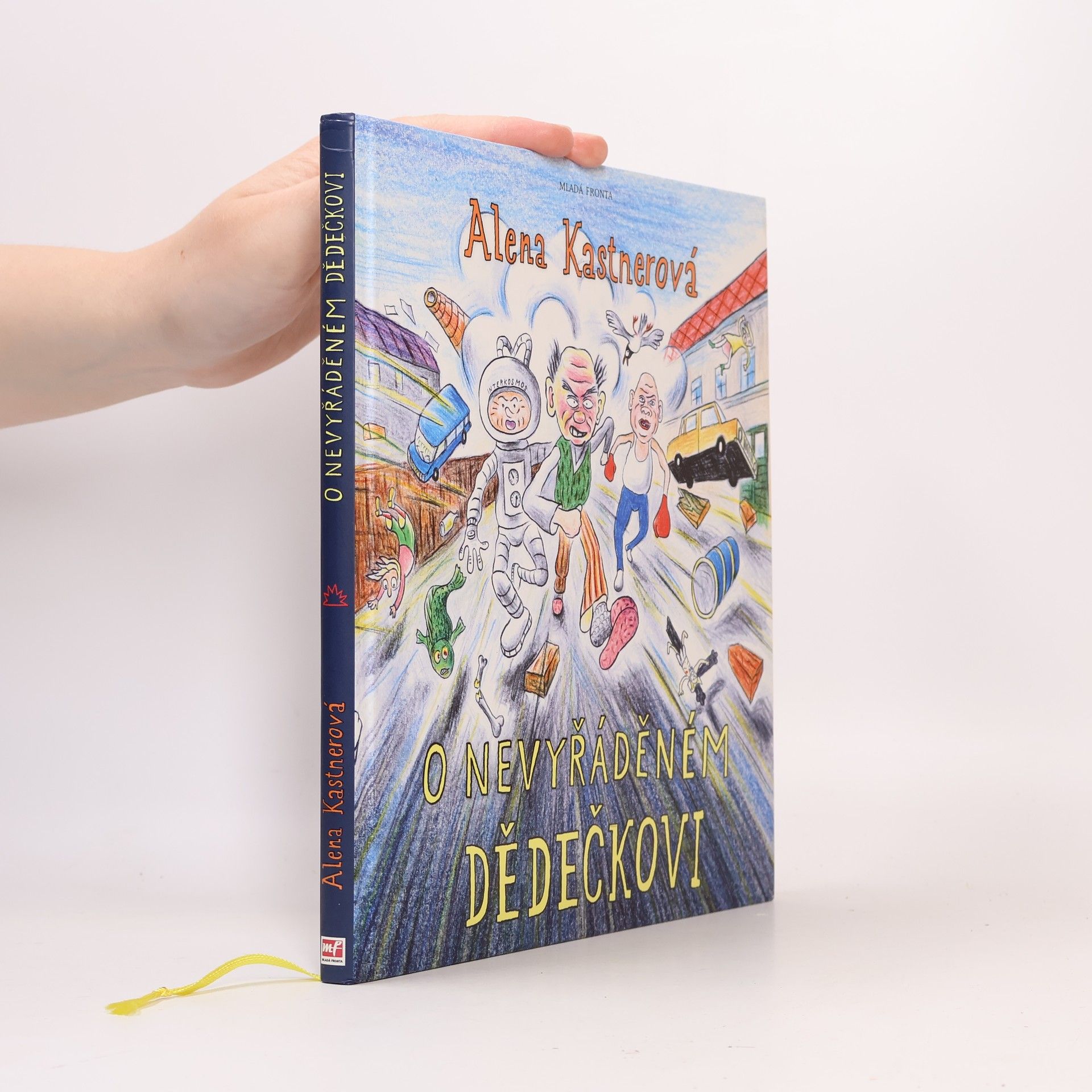 Alena Kastnerová O nevyřáděném dědečkovi