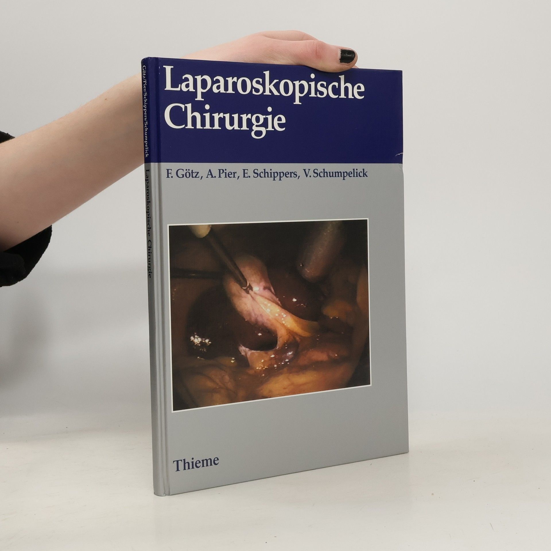 Friedrich Götz Laparoskopische Chirurgie