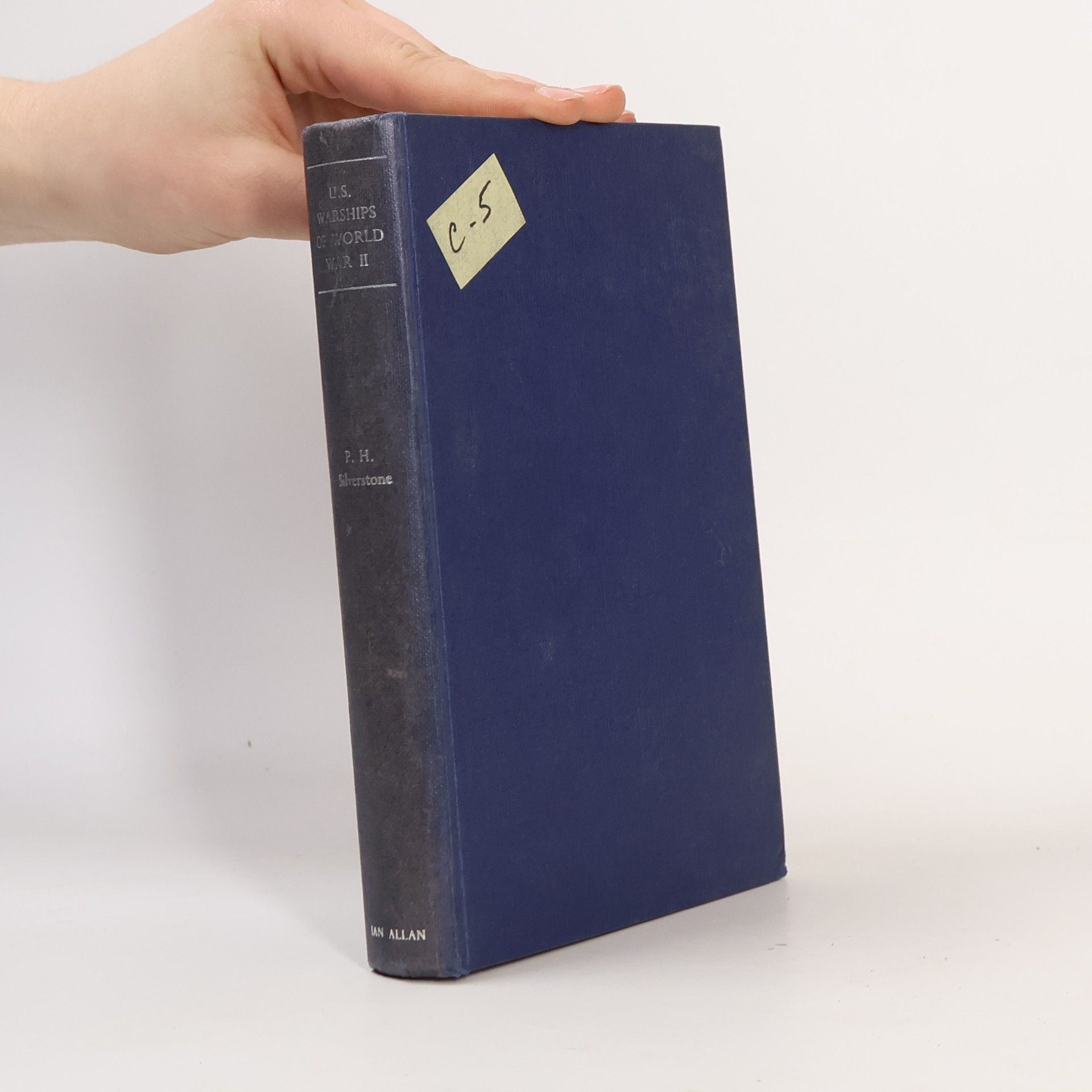 Paul H. Silverstone U.S. Warships of World War II