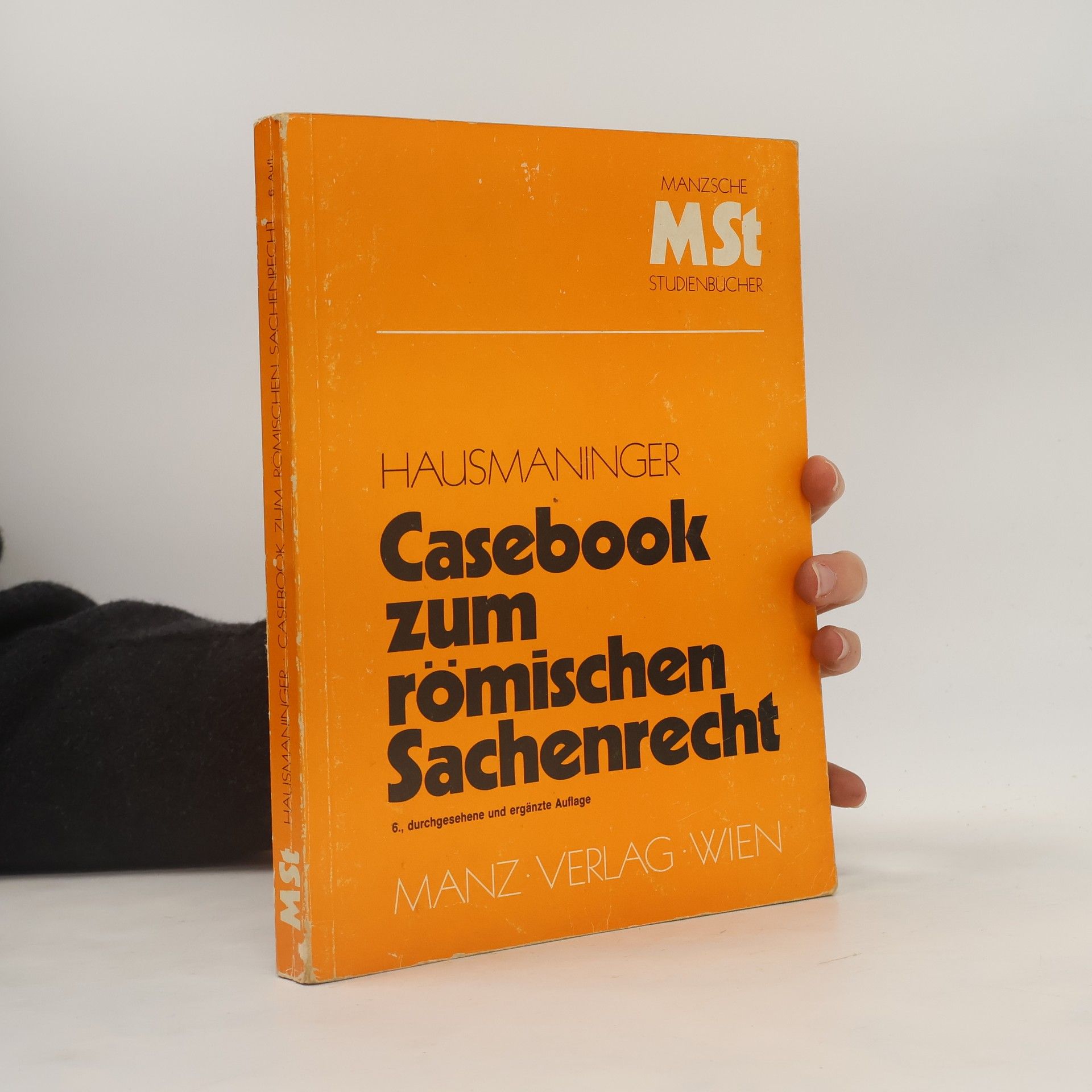 Herbert Hausmaninger Casebook zum römischen Sachenrecht